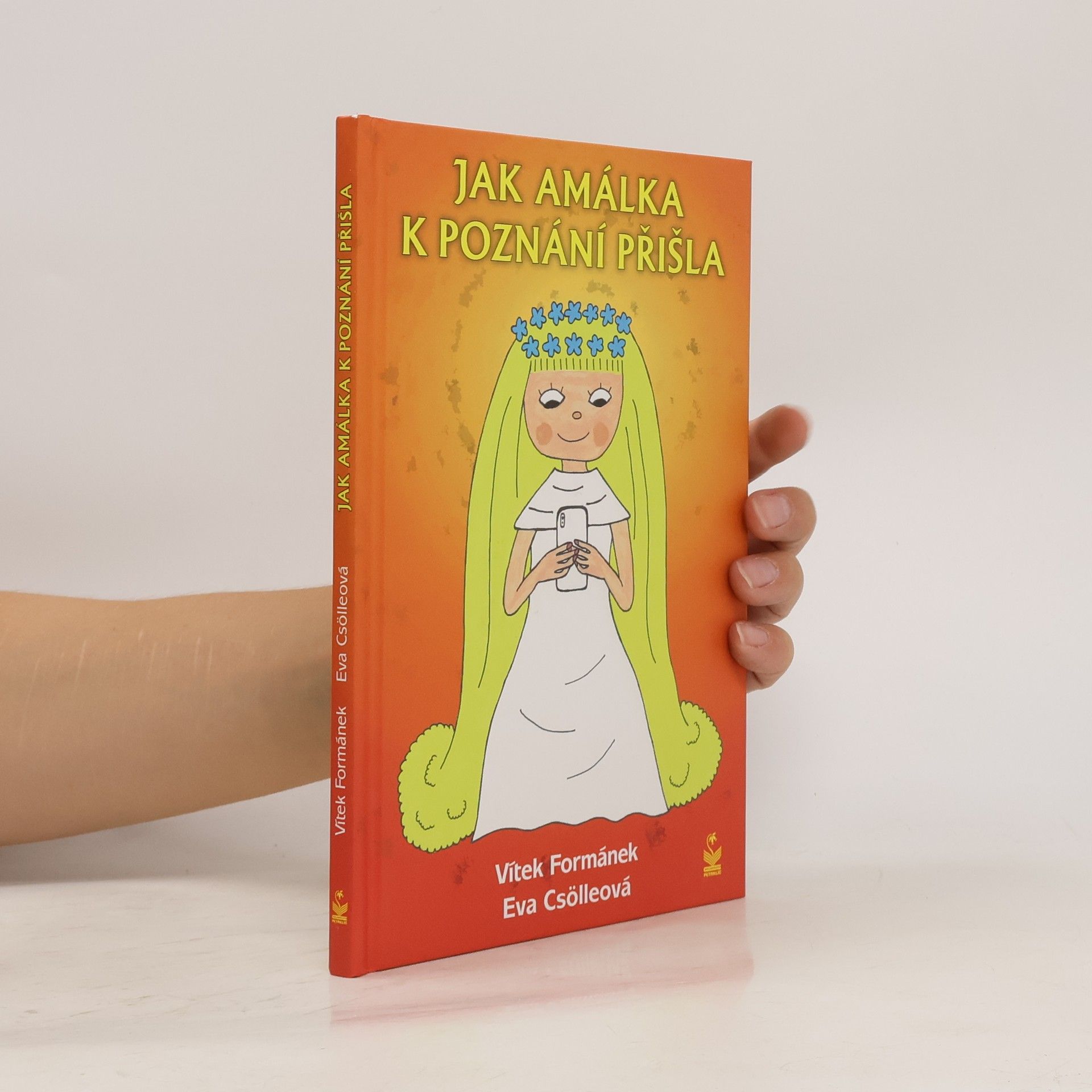 Jak Amálka k poznání přišla