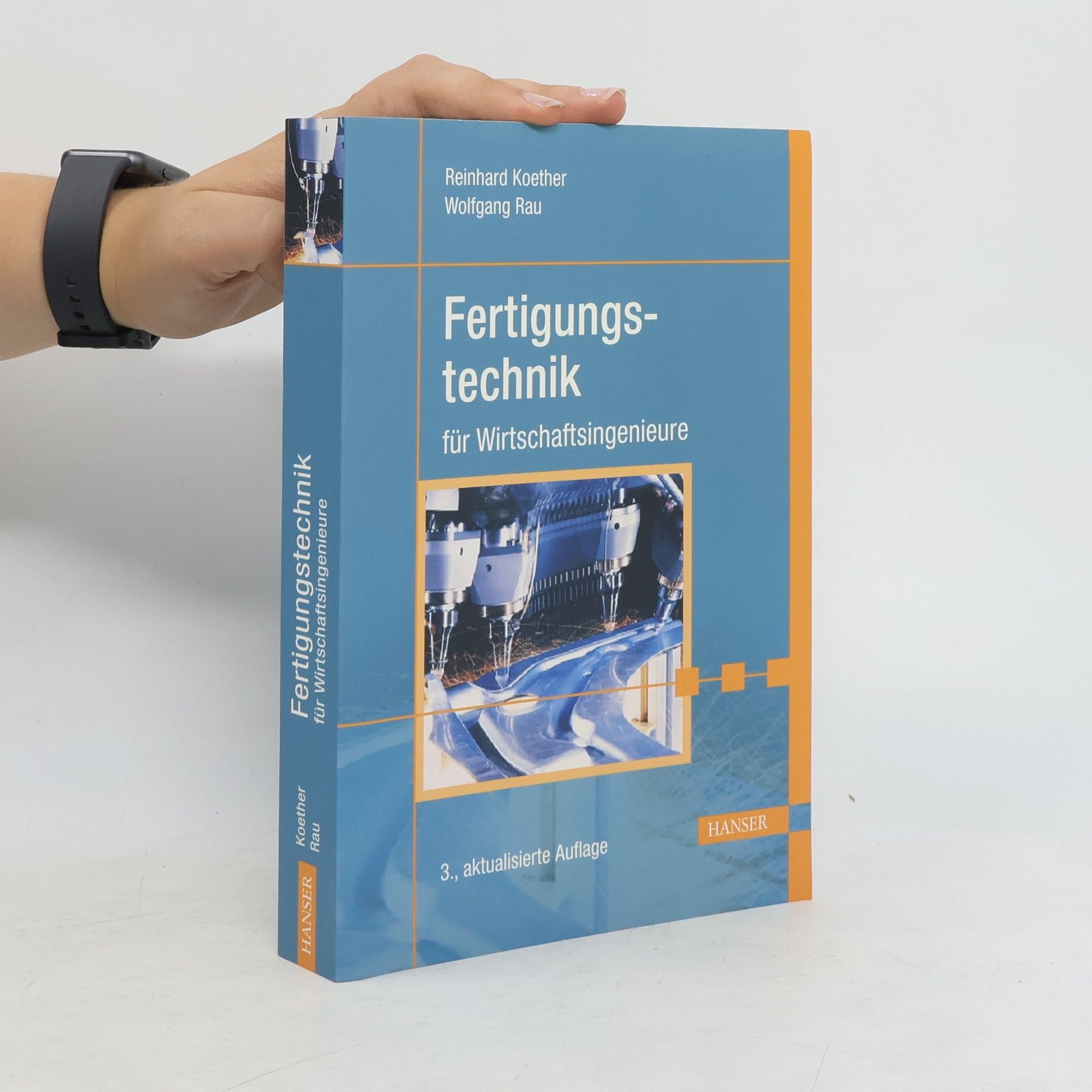 Reinhard Koether Fertigungstechnik für Wirtschaftsingenieure