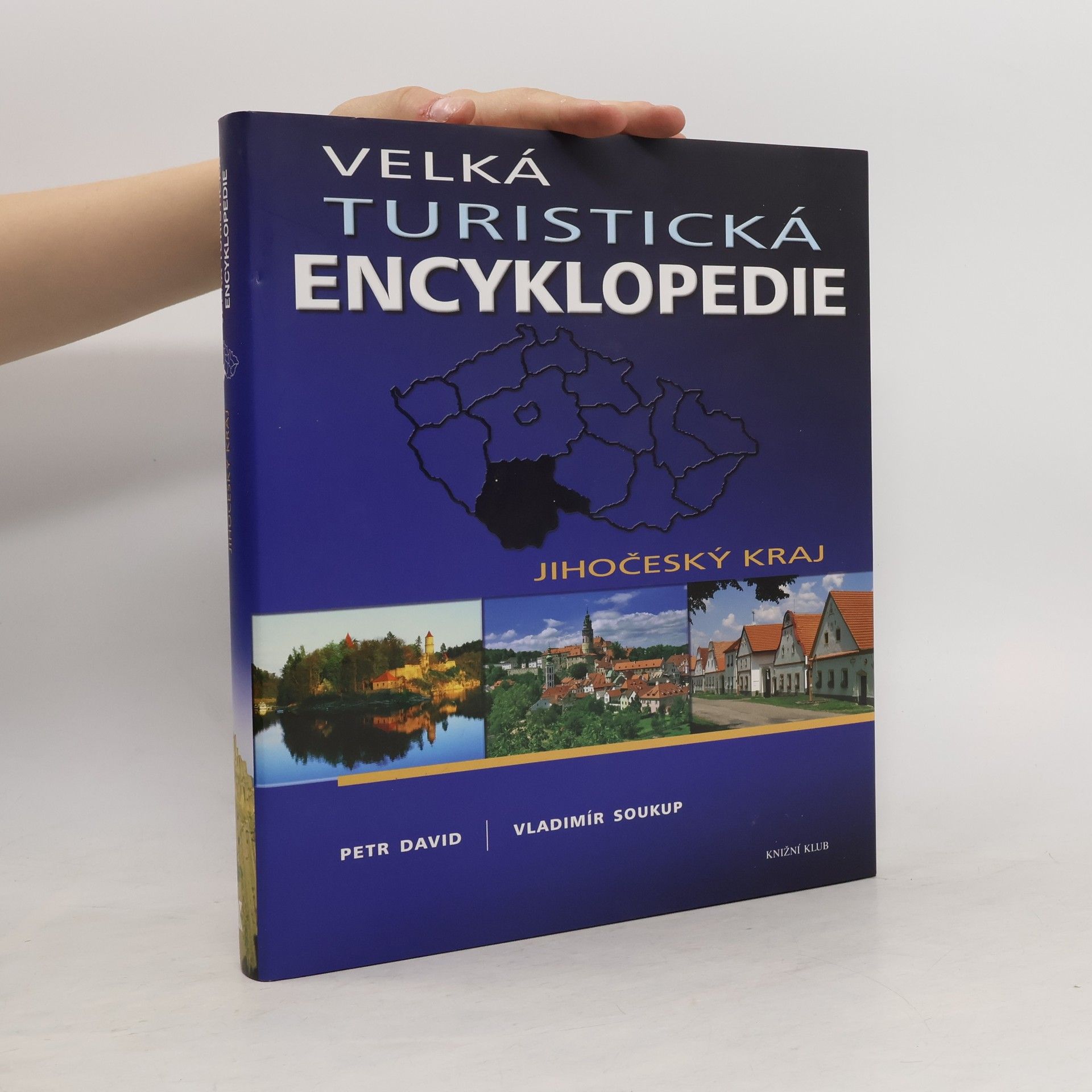 P. David Velká turistická encyklopedie. Jihočeský kraj