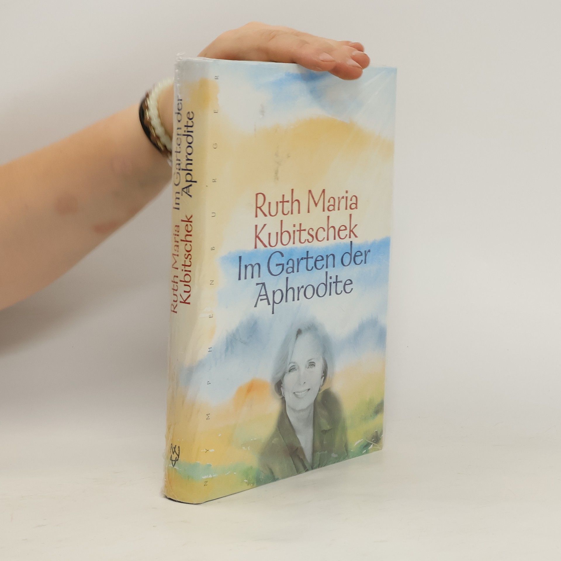 Ruth Maria Kubitschek Im Garten der Aphrodite