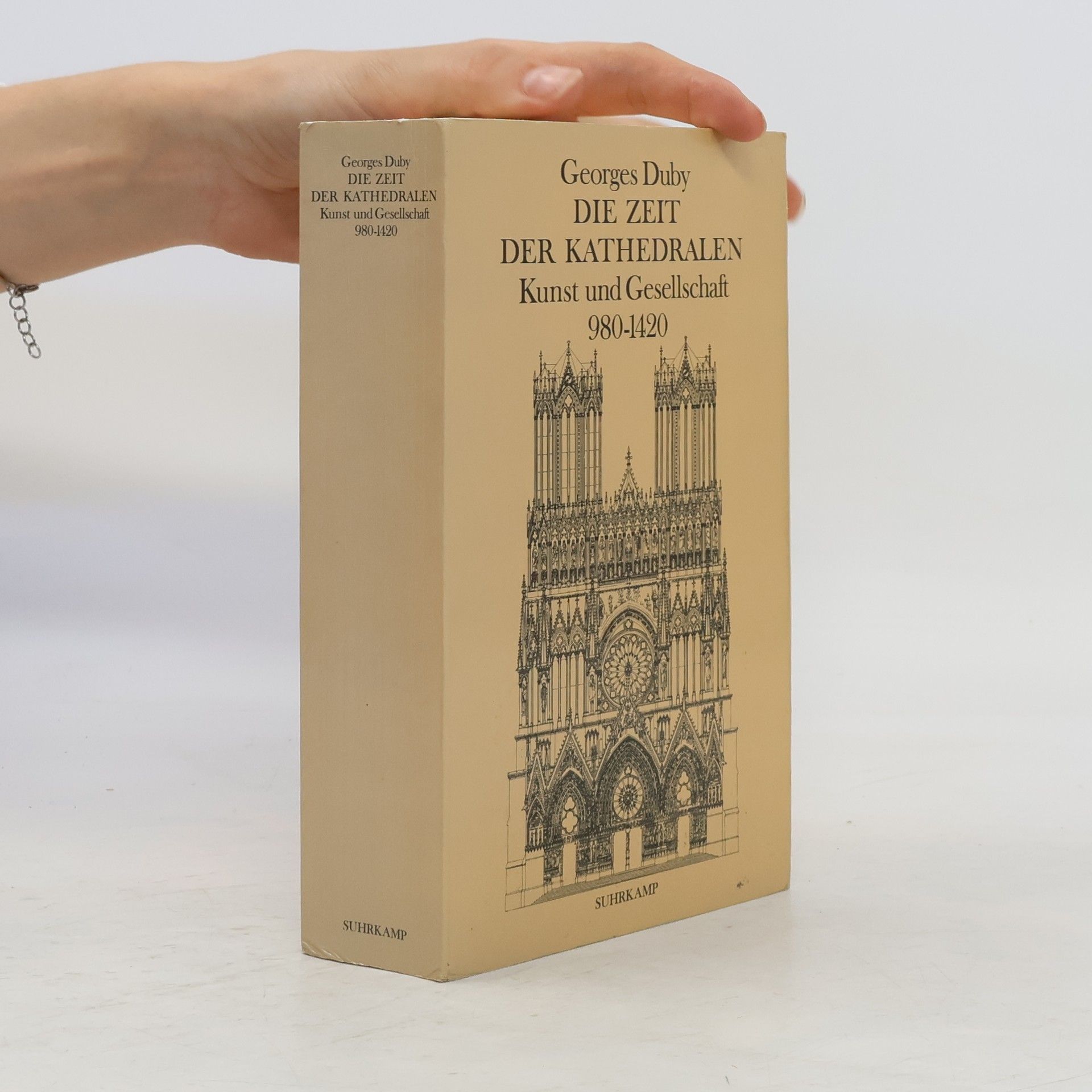 Georges Duby Die Zeit der Kathedralen. Kunst und Gesellschaft, 980-1420