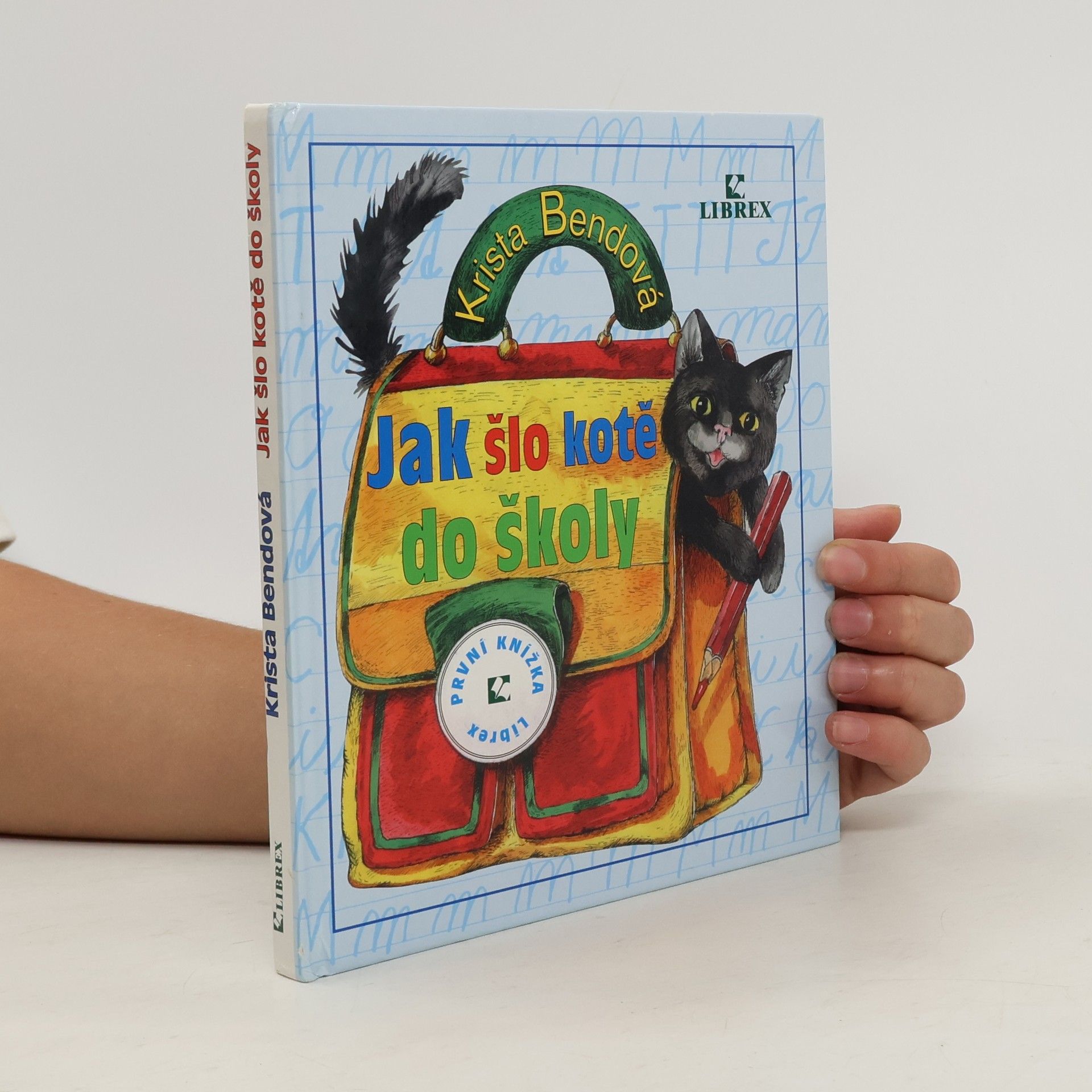 Krista Bendová Jak šlo kotě do školy