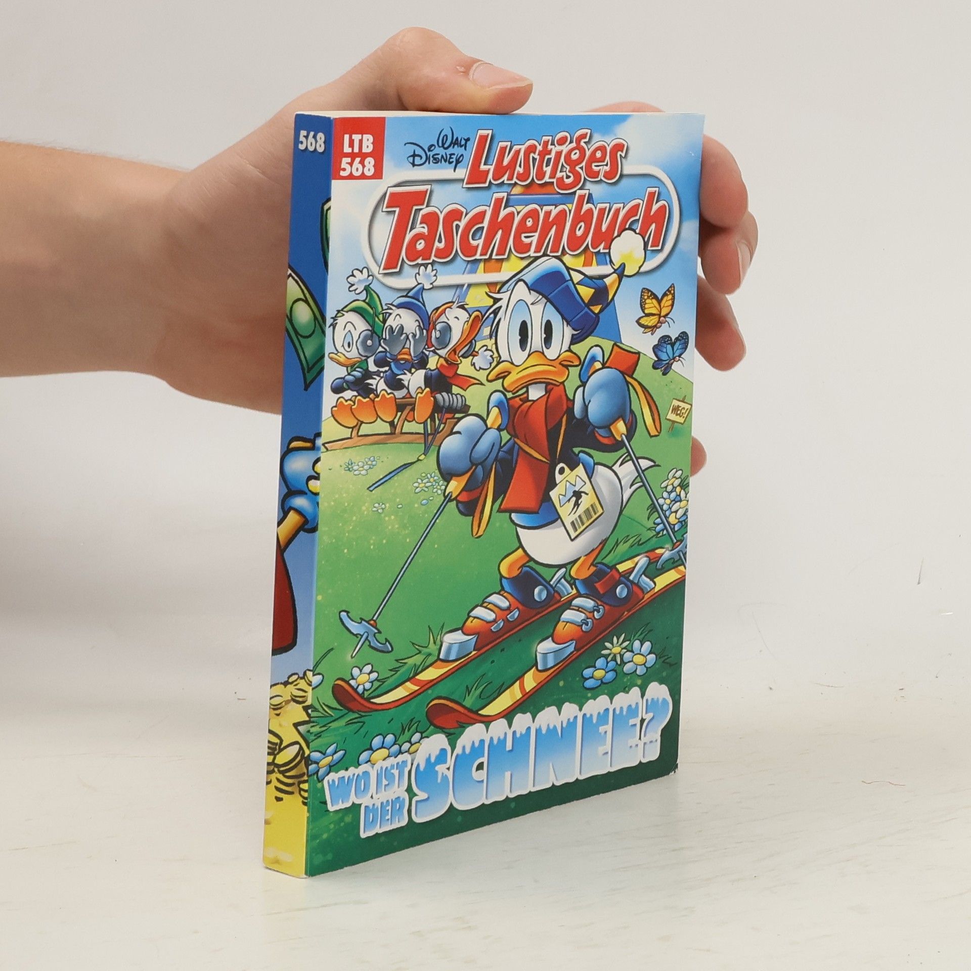 Walt Disney Lustiges Taschenbuch 568. Wo ist der Schnee?