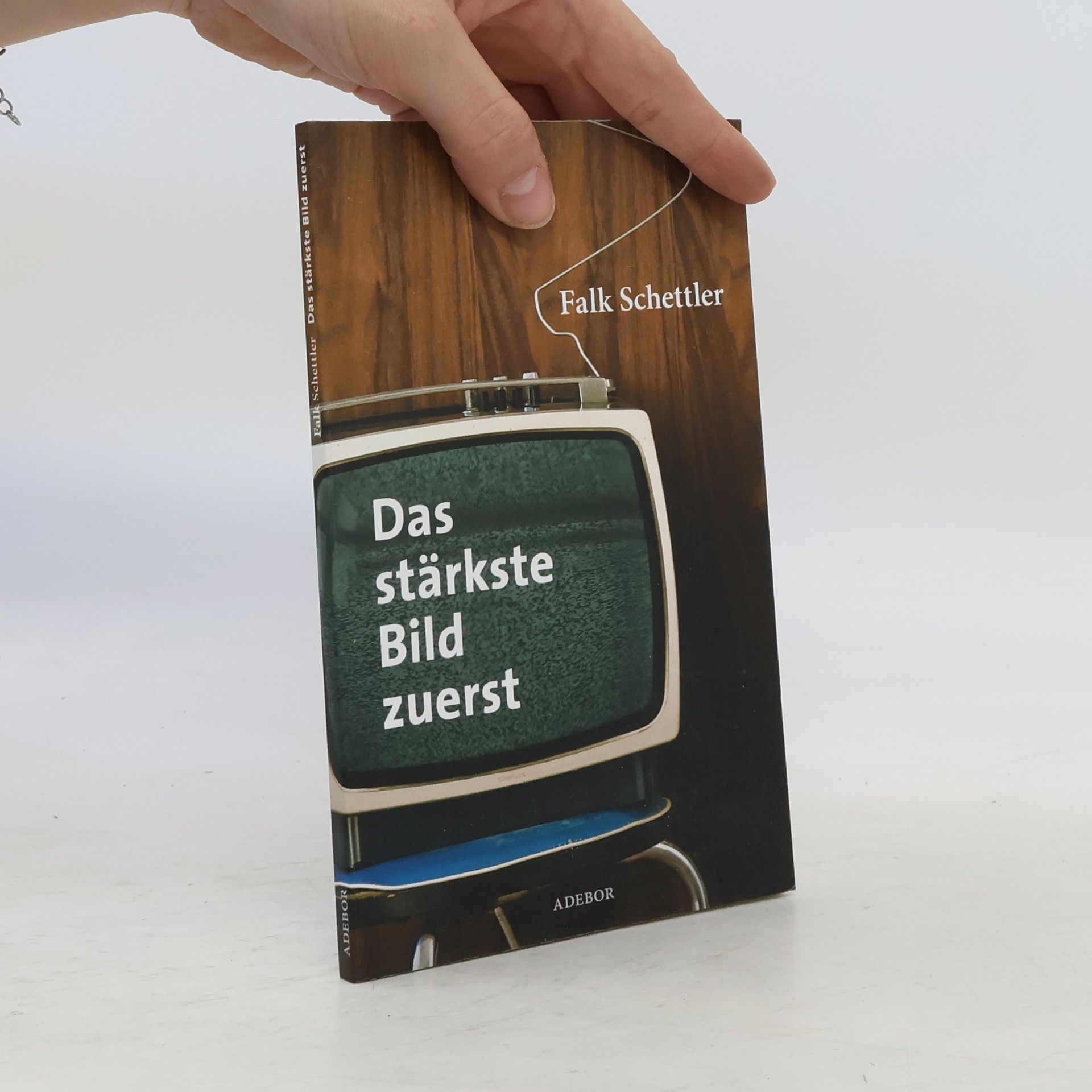 Falk Schettler Das stärkste Bild zuerst