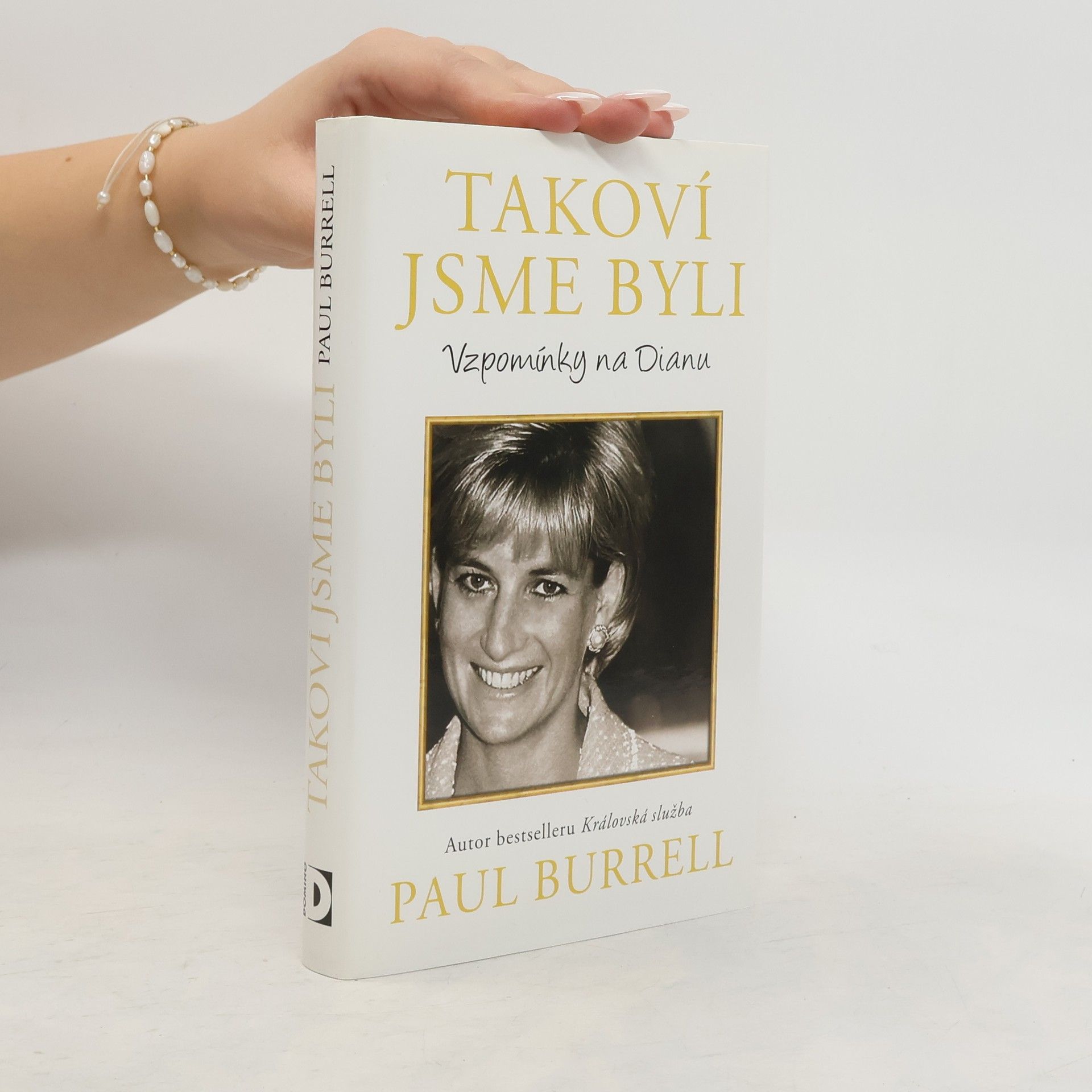 Burrell Paul Takoví jsme byli. Vzpomínky na Dianu