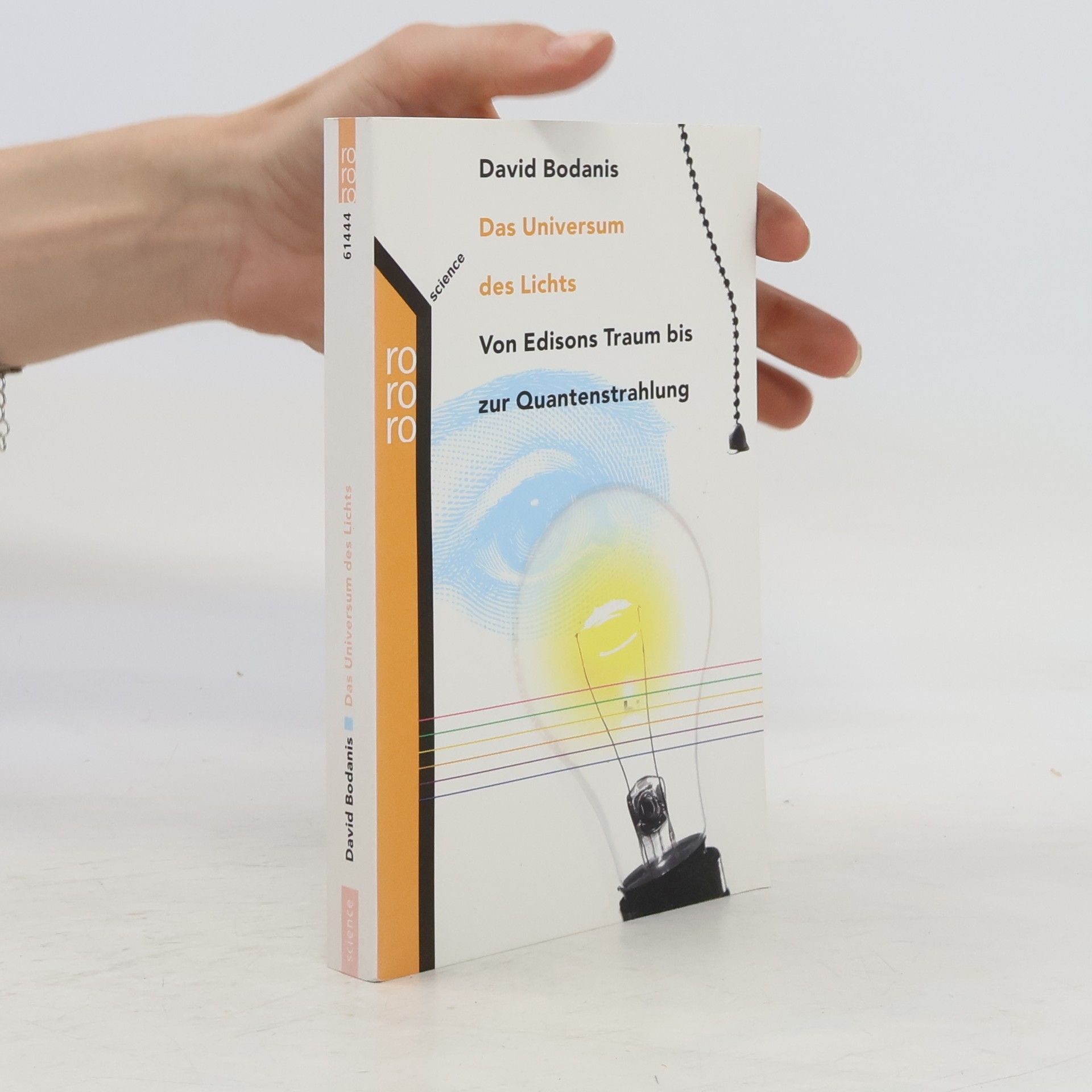David Bodanis Das Universum des Lichts