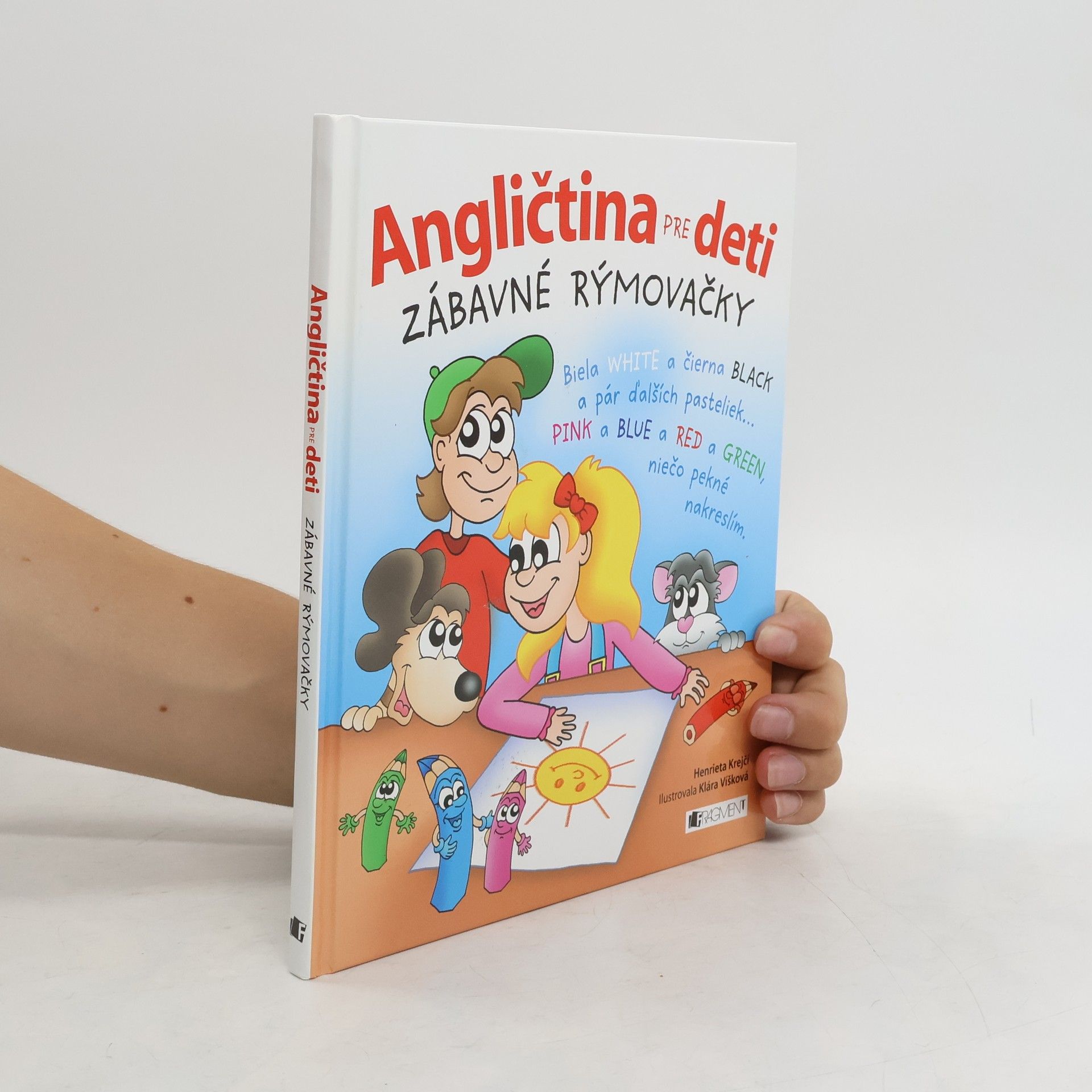Henrieta Krejčí Angličtina pre deti: Zábavné rýmovačky