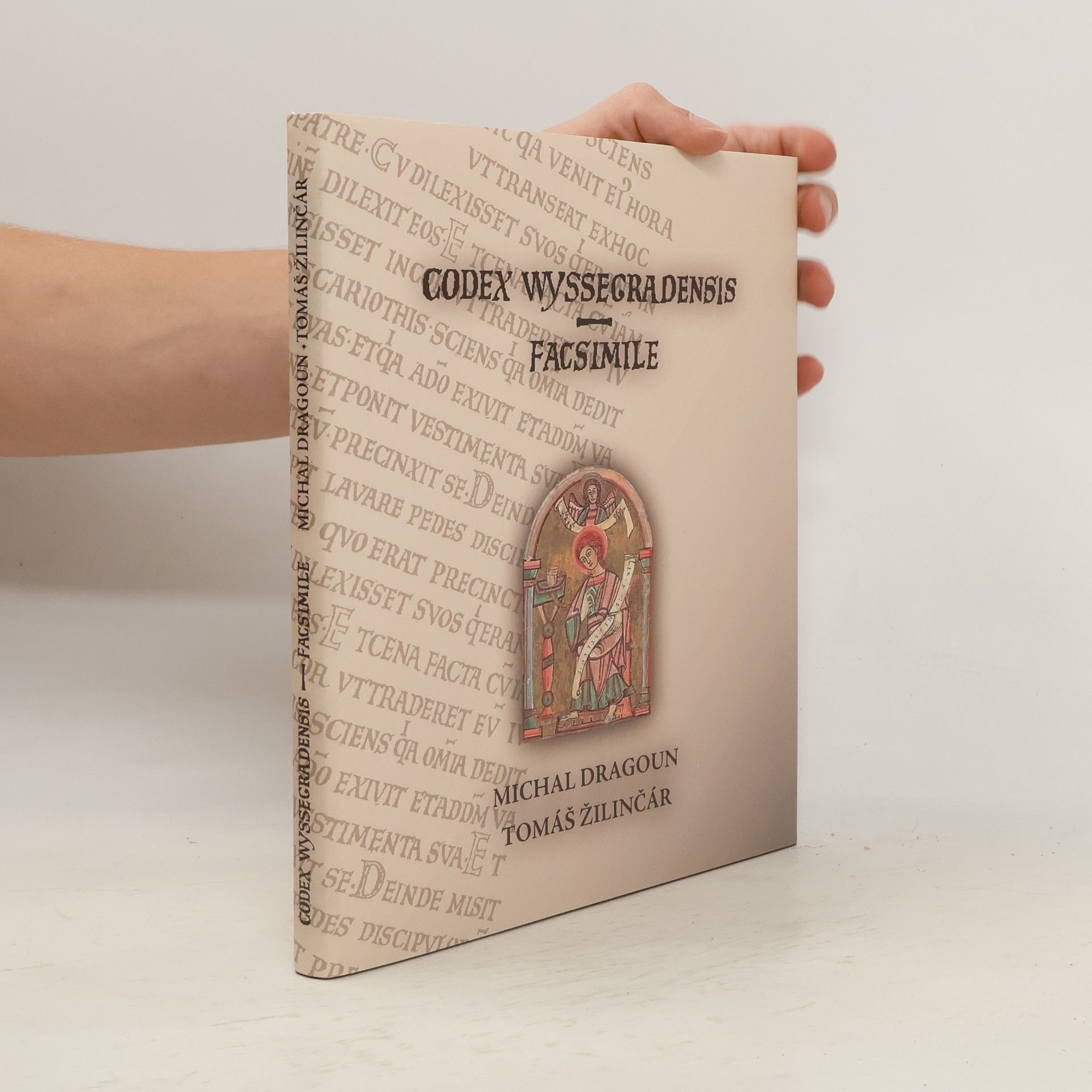 Tomáš Žilinčár Codex wyssegradensis - Facsimile