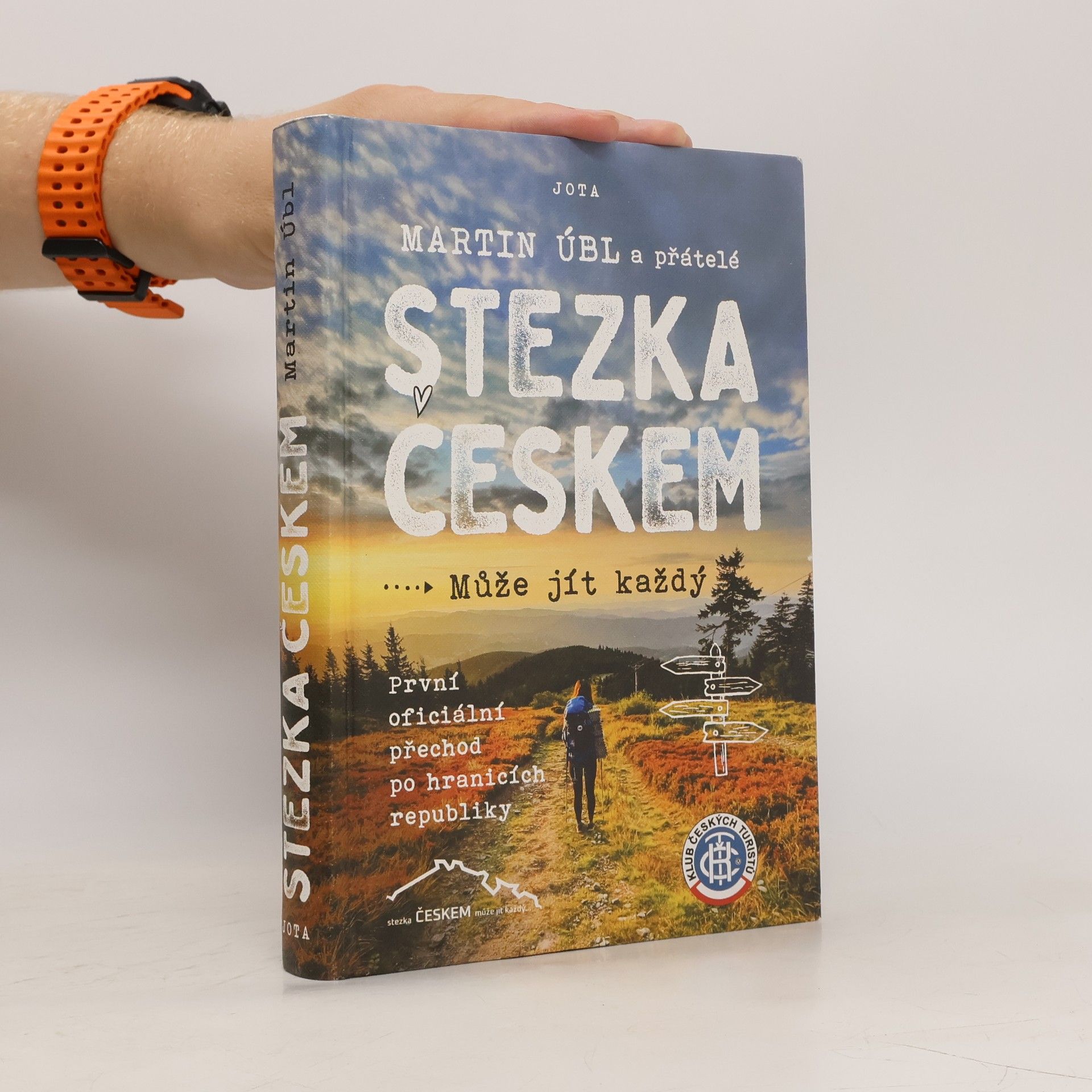 Martin Úbl Stezka Českem : může jít každý