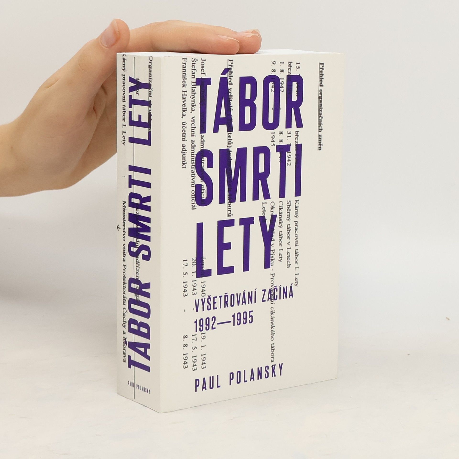 Paul Polansky Tábor smrti Lety: Vyšetřování začíná (1992-1995)