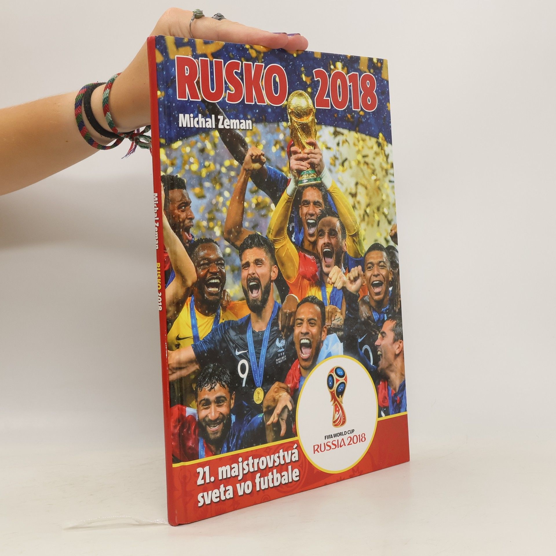 Michal Zeman Rusko 2018 : 21. majstrovstvá sveta vo futbale