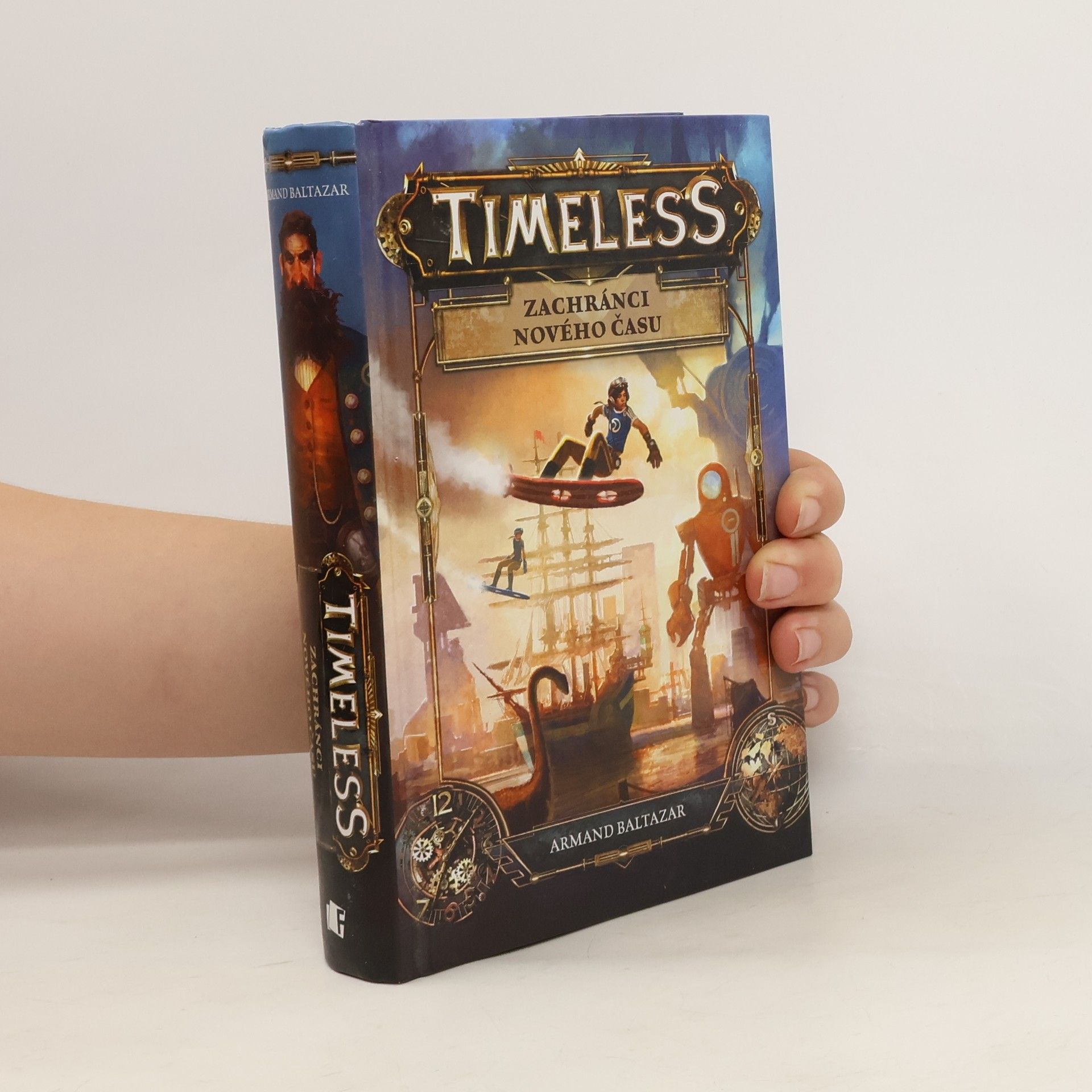 Armand Baltazar Timeless. Zachránci nového času