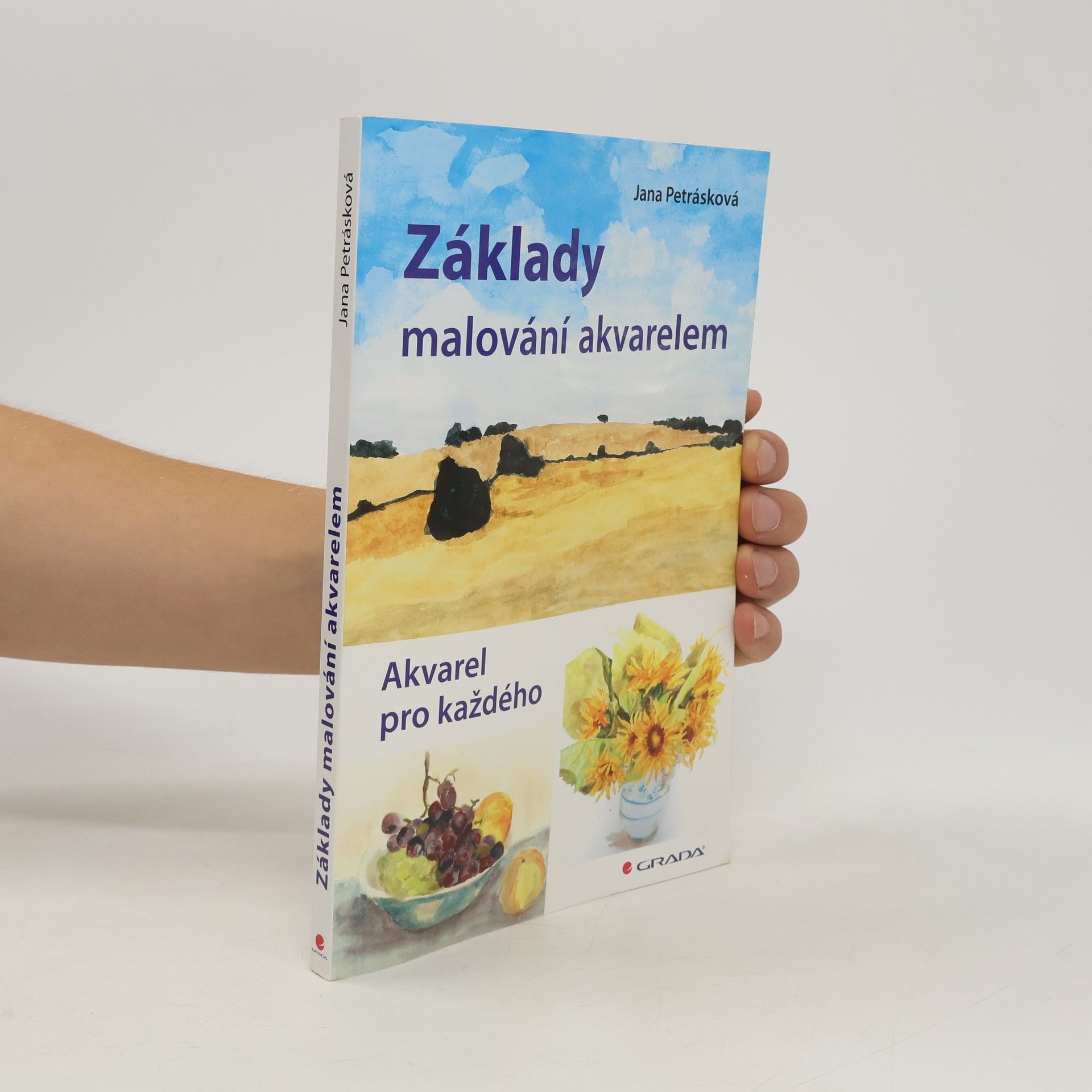 Jana Petrásková Základy malování akvarelem