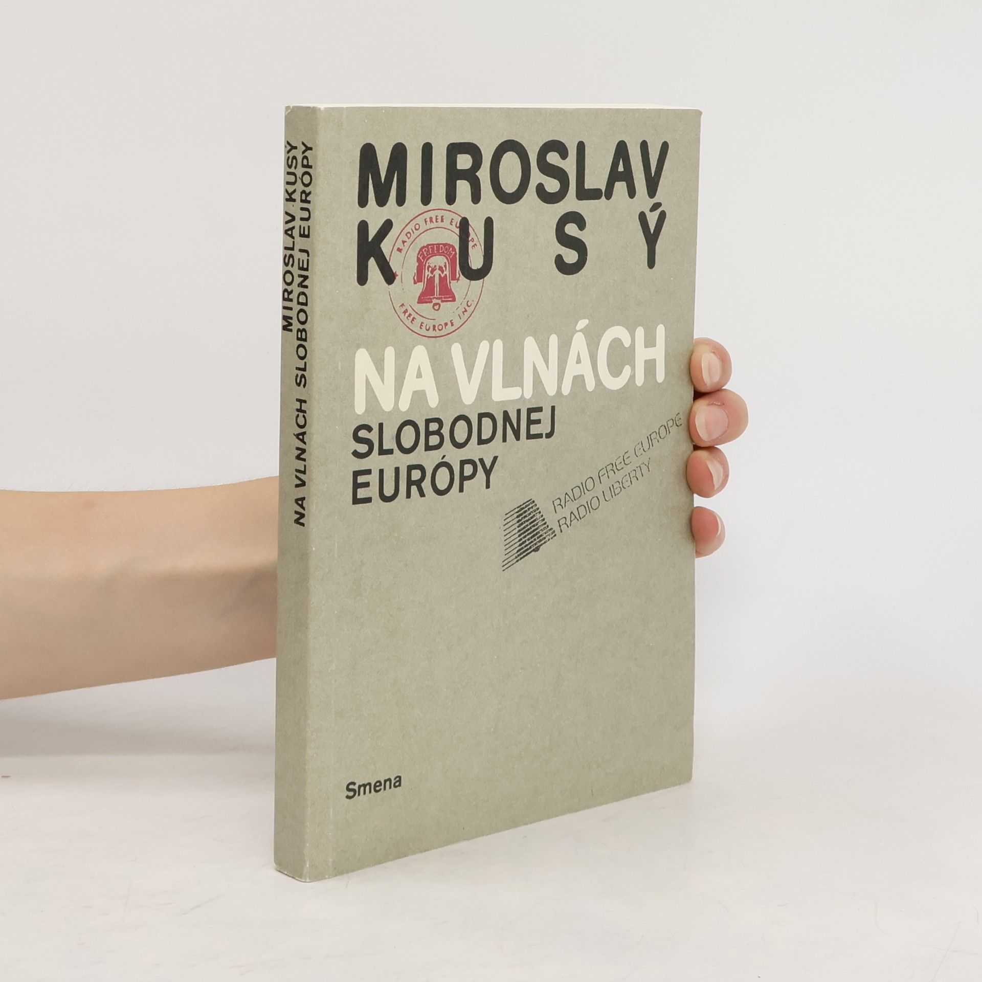 Miroslav Kusý Na vlnách slobodnej Európy