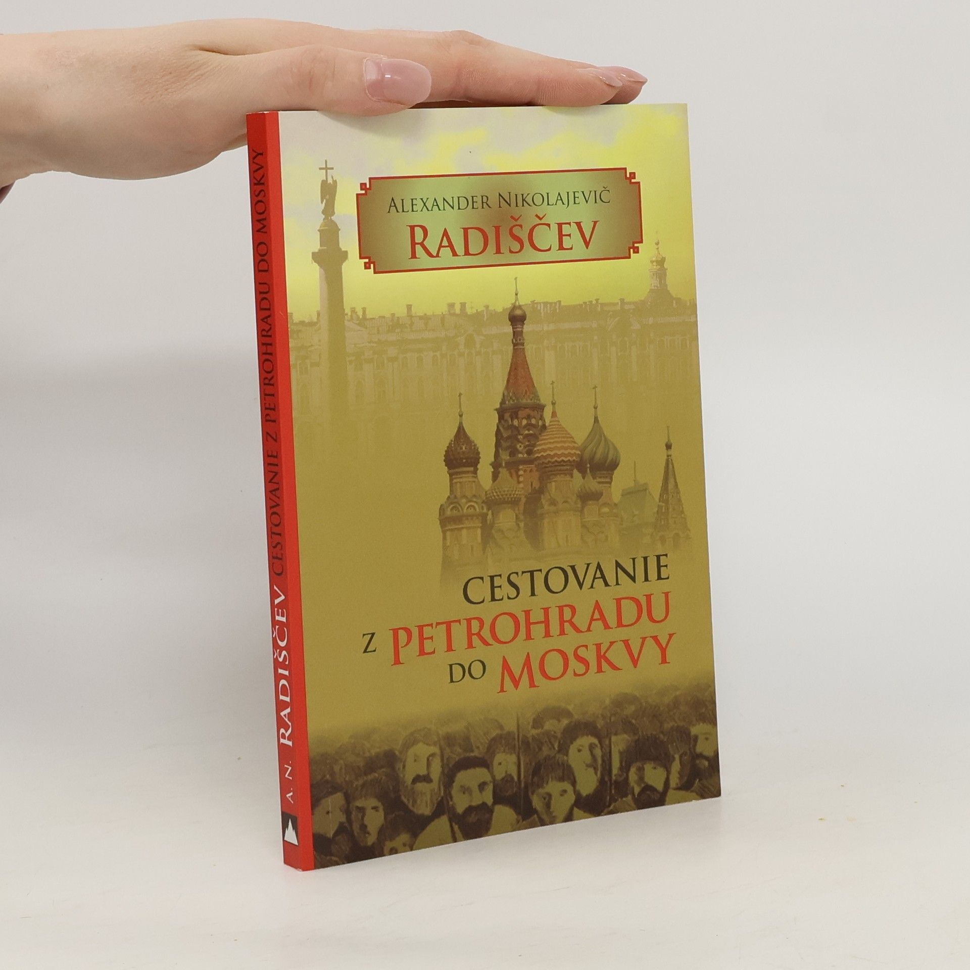 Aleksandr Nikolajevič Radiščev Cestovanie z Petrohradu do Moskvy