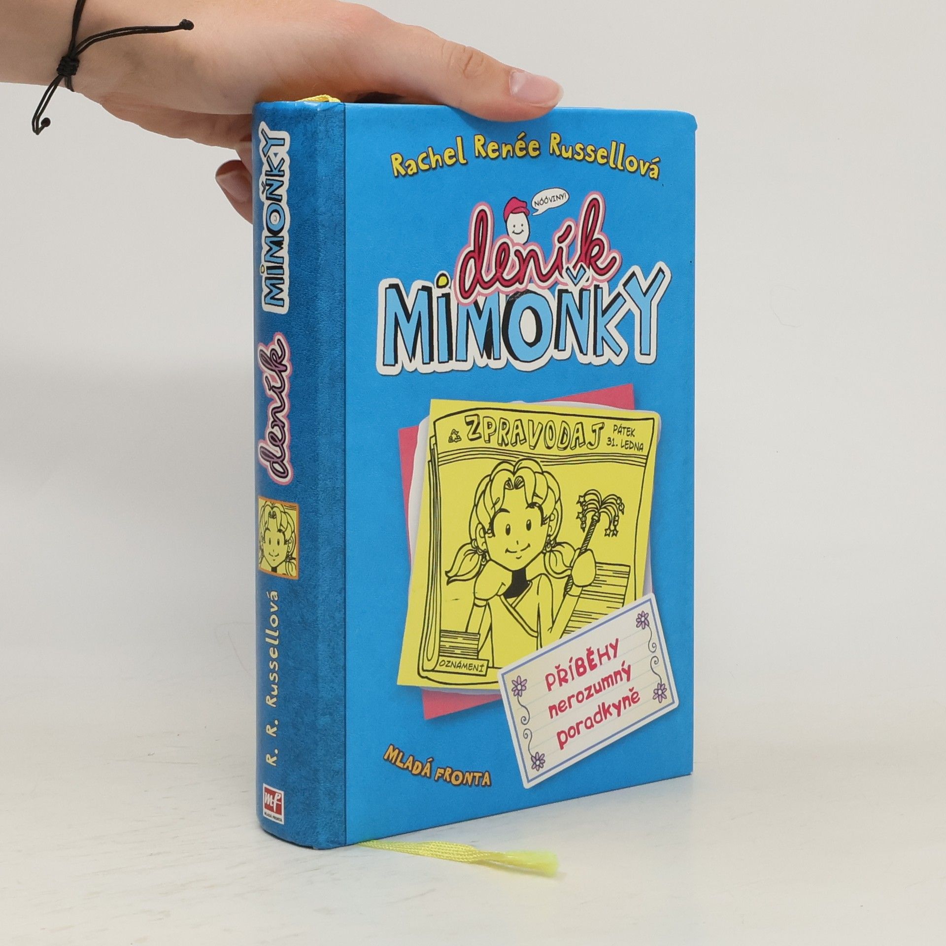 Rachel Renée Russellová Deník mimoňky 5. Příběhy nerozumný poradkyně