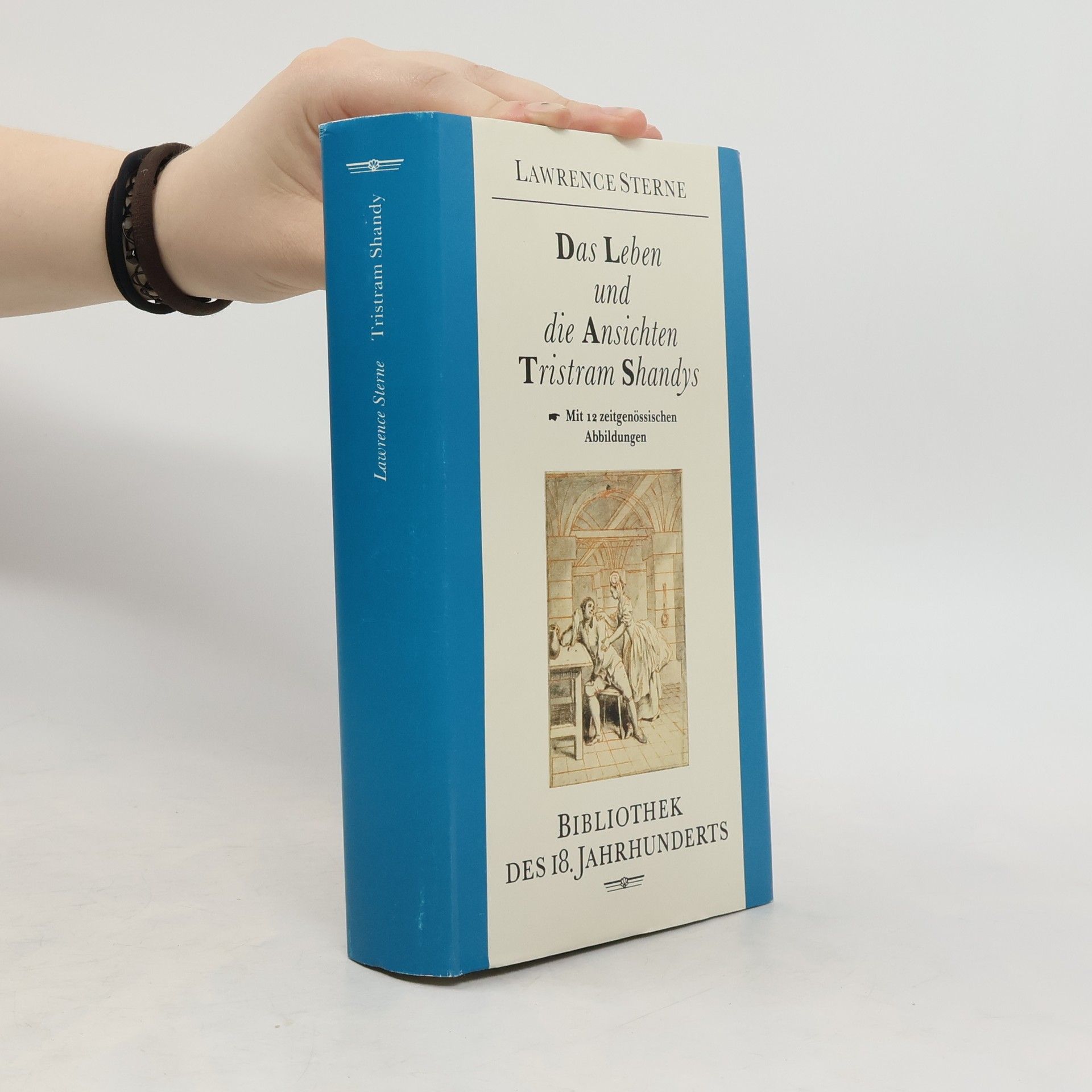 Laurence Sterne Das Leben und die Ansichten Tristram Shandys