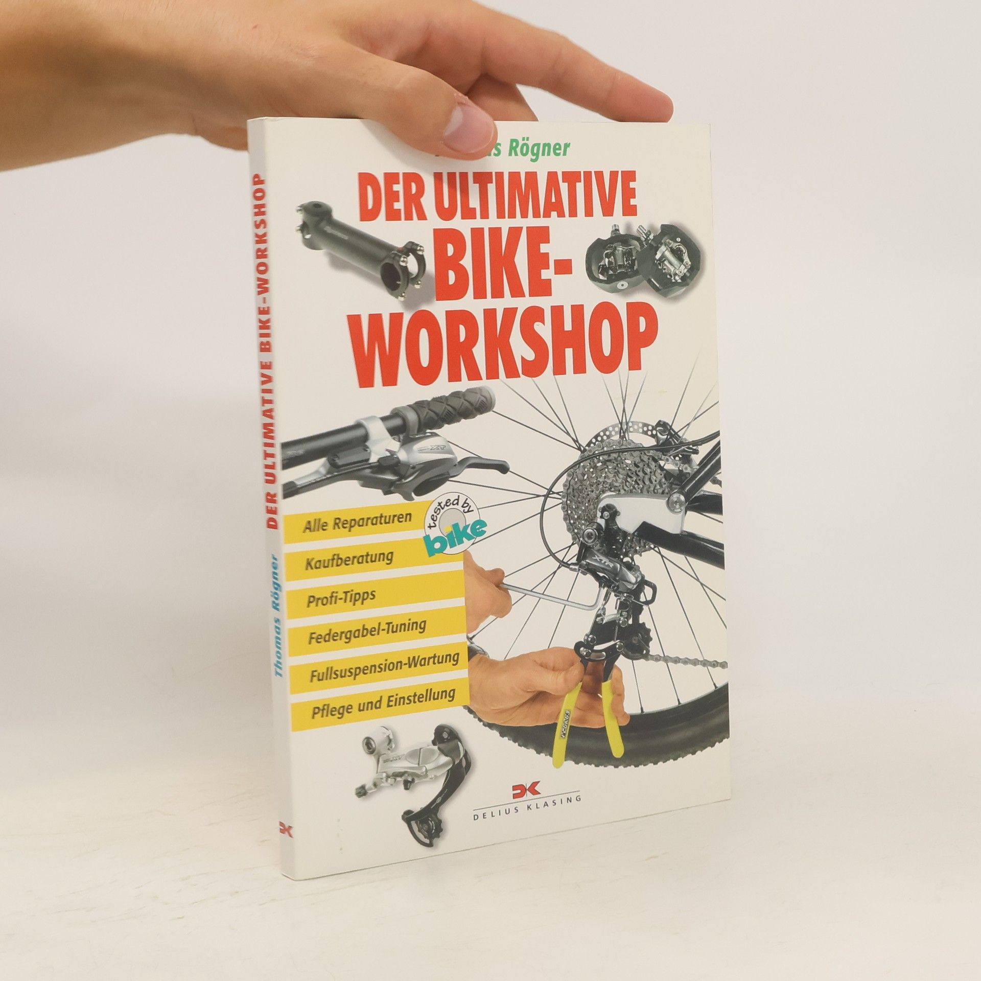 Thomas Rögner Der Ultimative Bike-Workshop