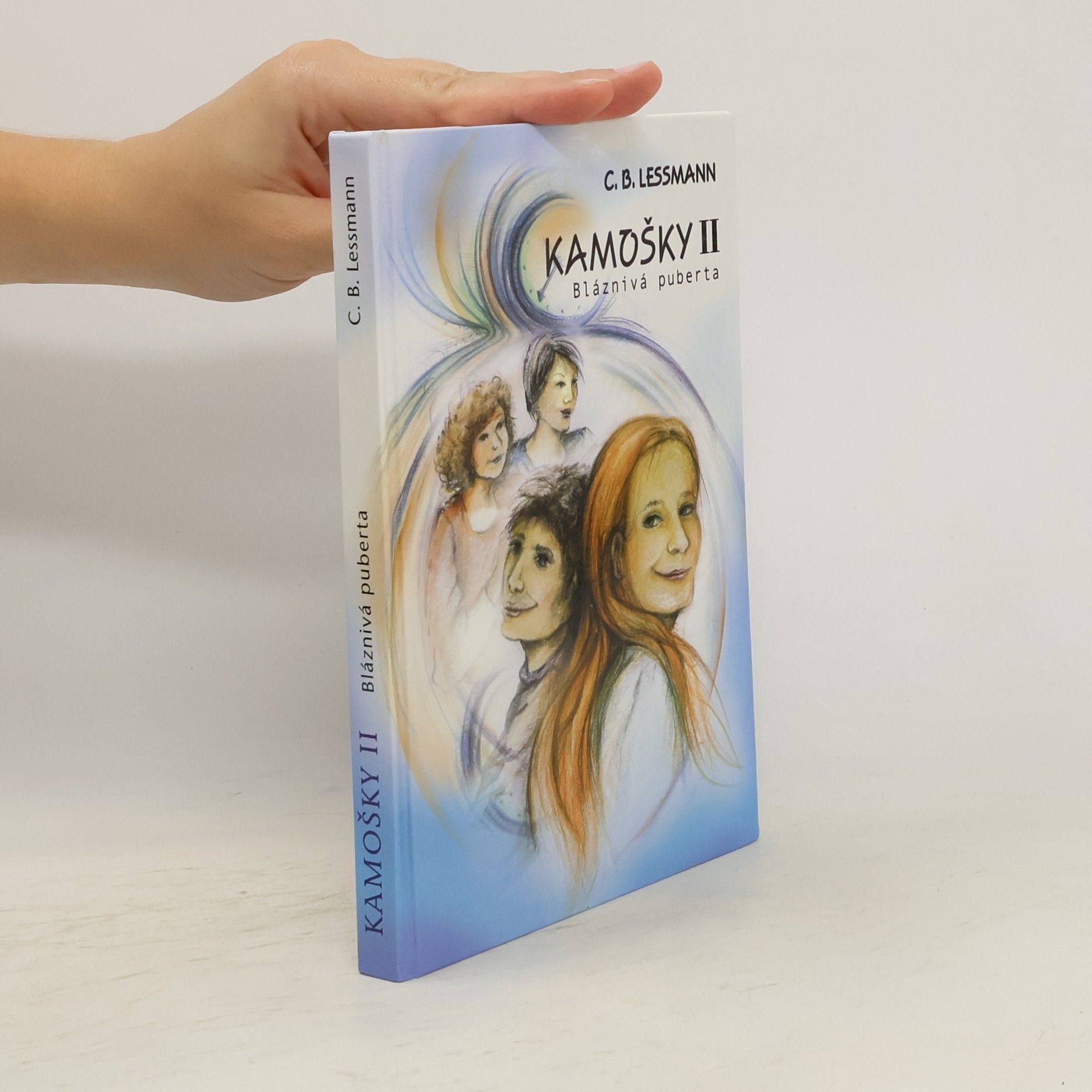 C. B. Lessmann Kamošky II.: Bláznivá puberta