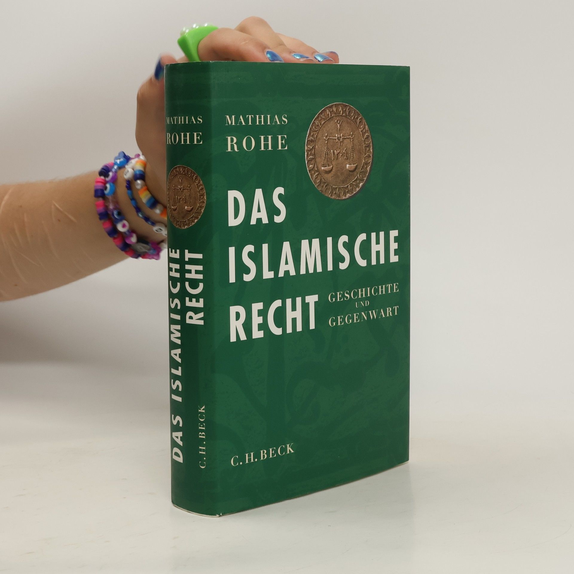 Mathias Rohe Das islamische Recht