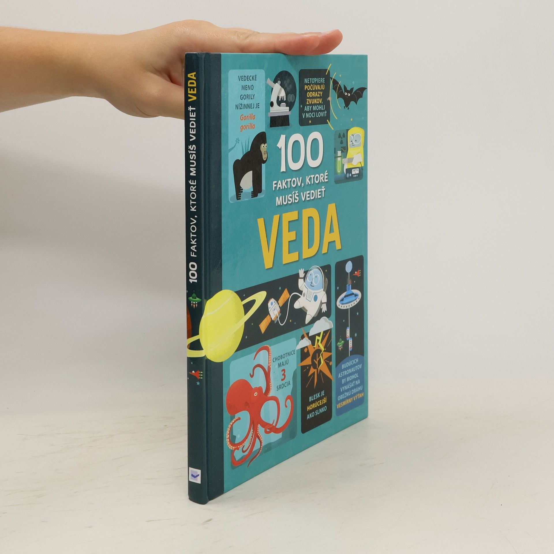 kolektiv 100 faktov, ktoré musíš vedieť VEDA