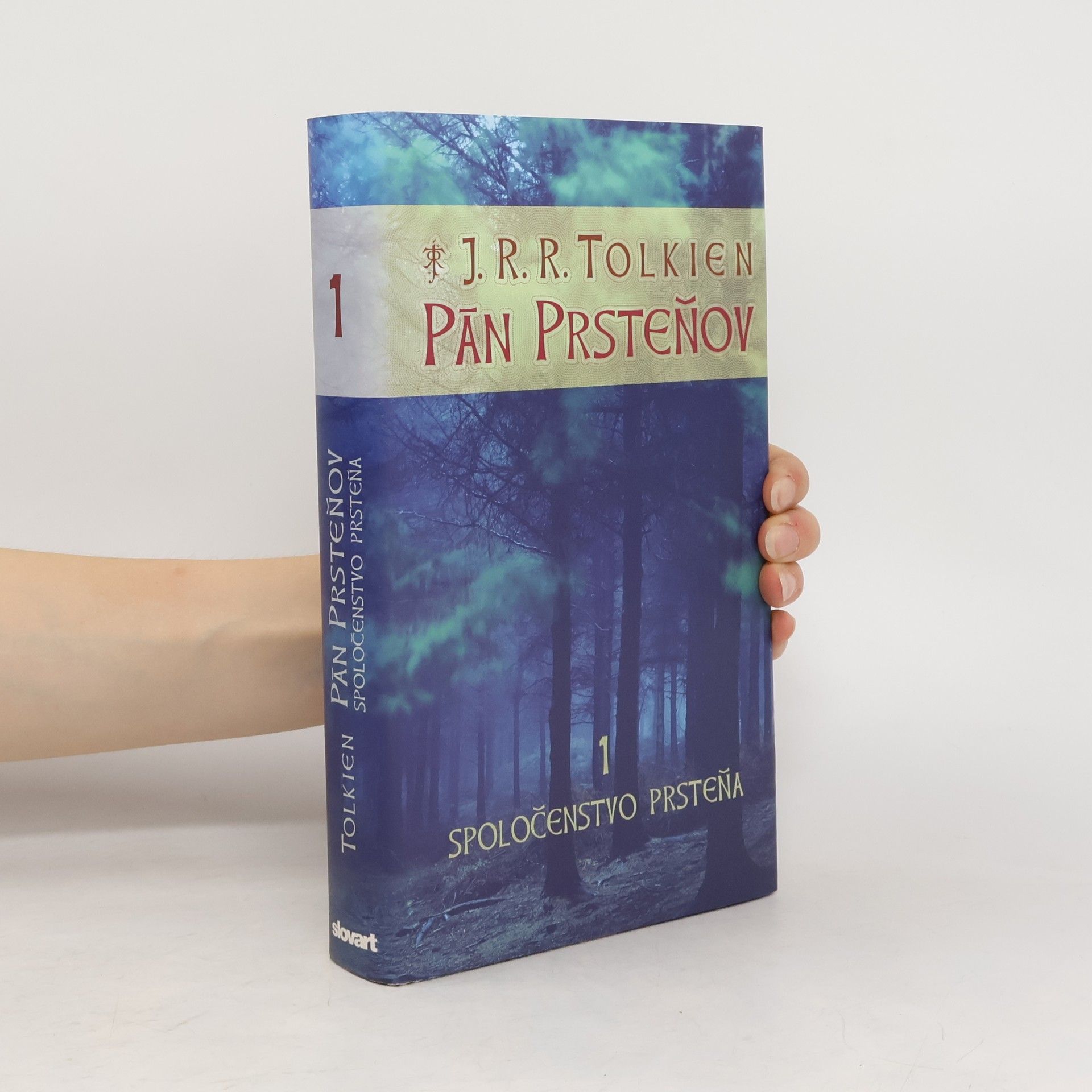 J. R. R. Tolkien Pán prsteňov 1. Společenstvo prsteňa