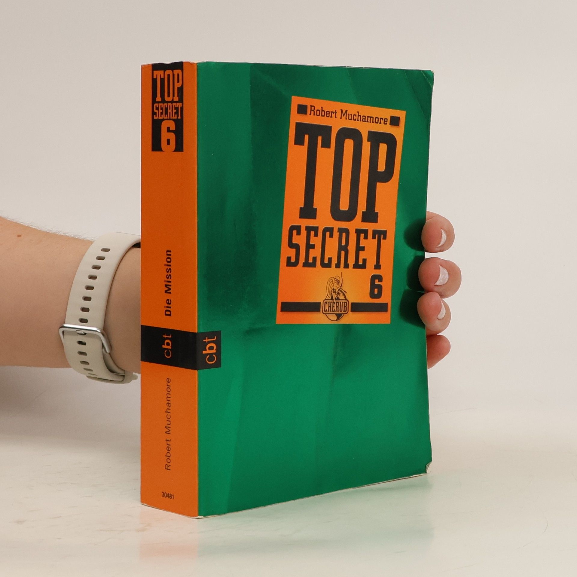 Robert Muchamore Top Secret 6: Die Mission