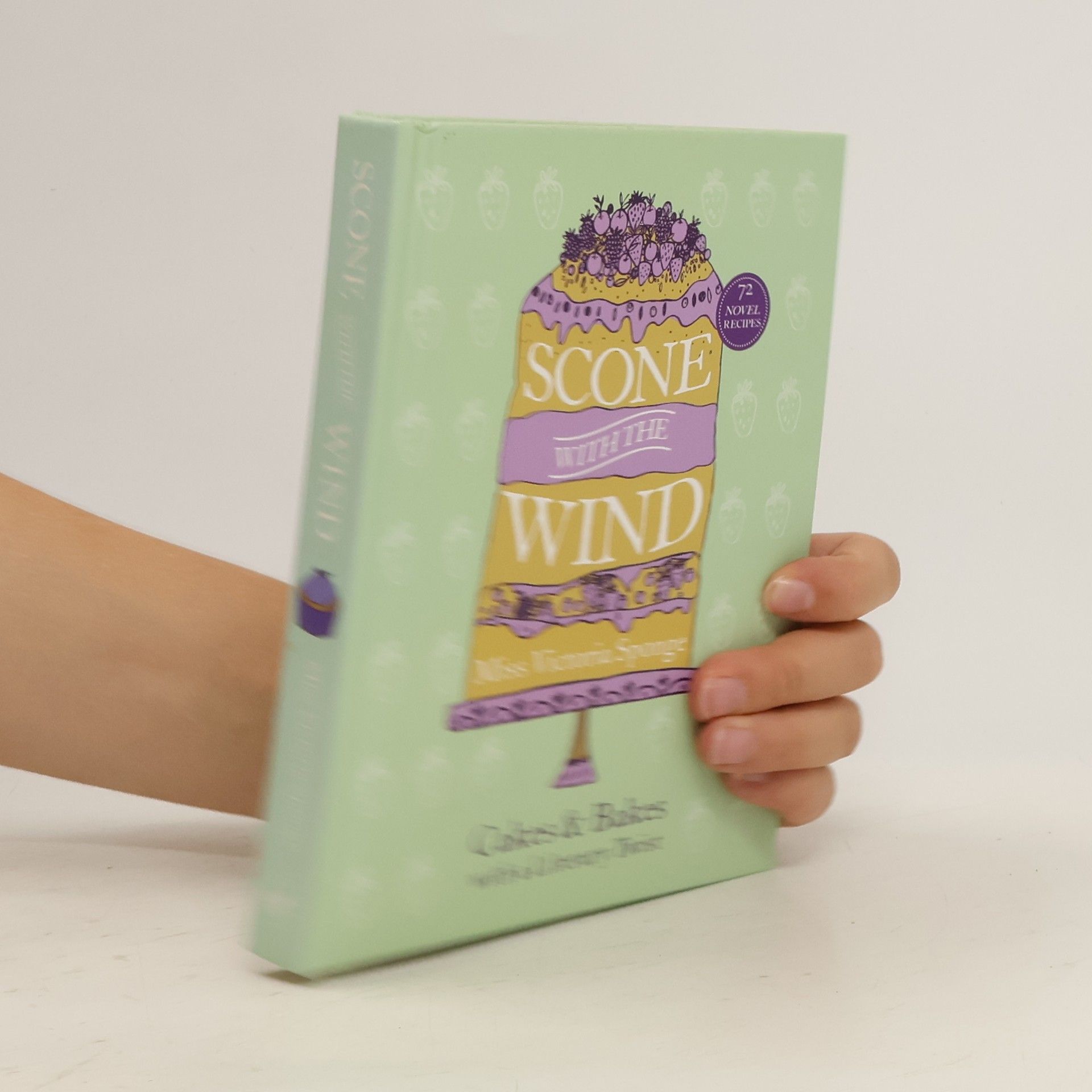 Miss Victoria Sponge Scone With the Wind : Cakes and Bakes with a Literary Twist.