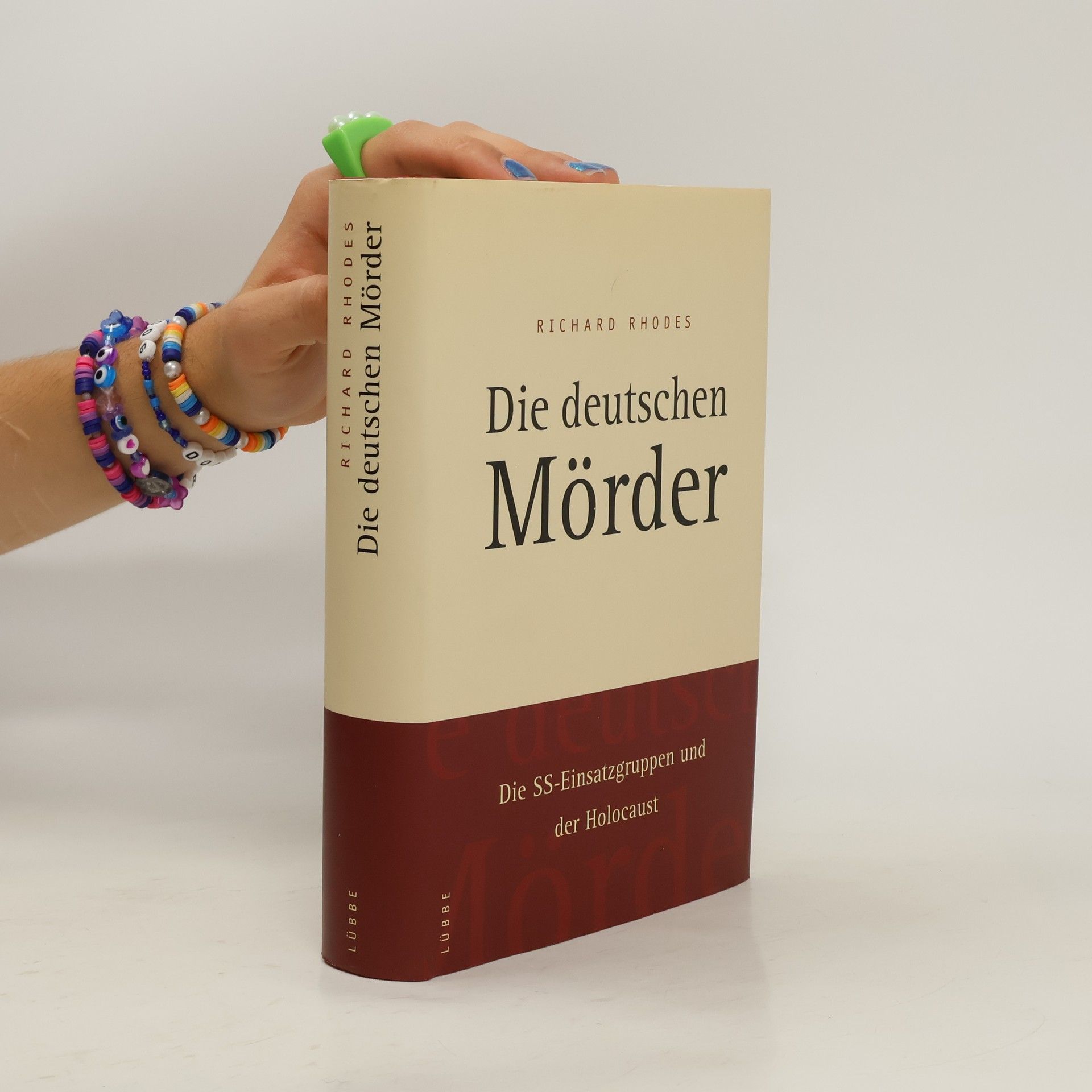 Richard Rhodes Die deutschen Mörder