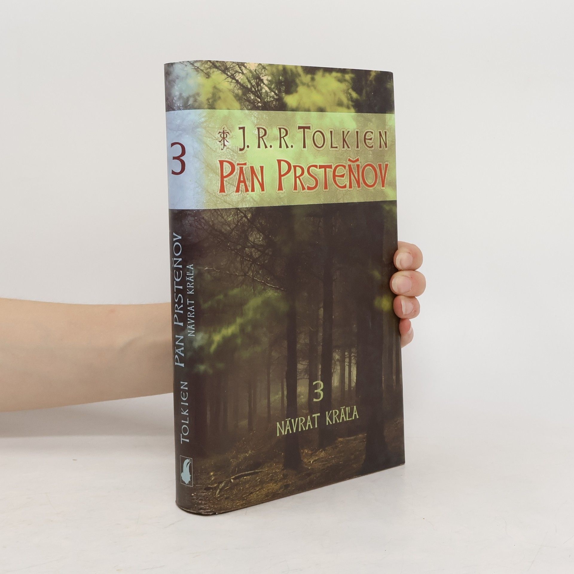 J. R. R. Tolkien Pán Prsteňov 3. Návrat kráľa