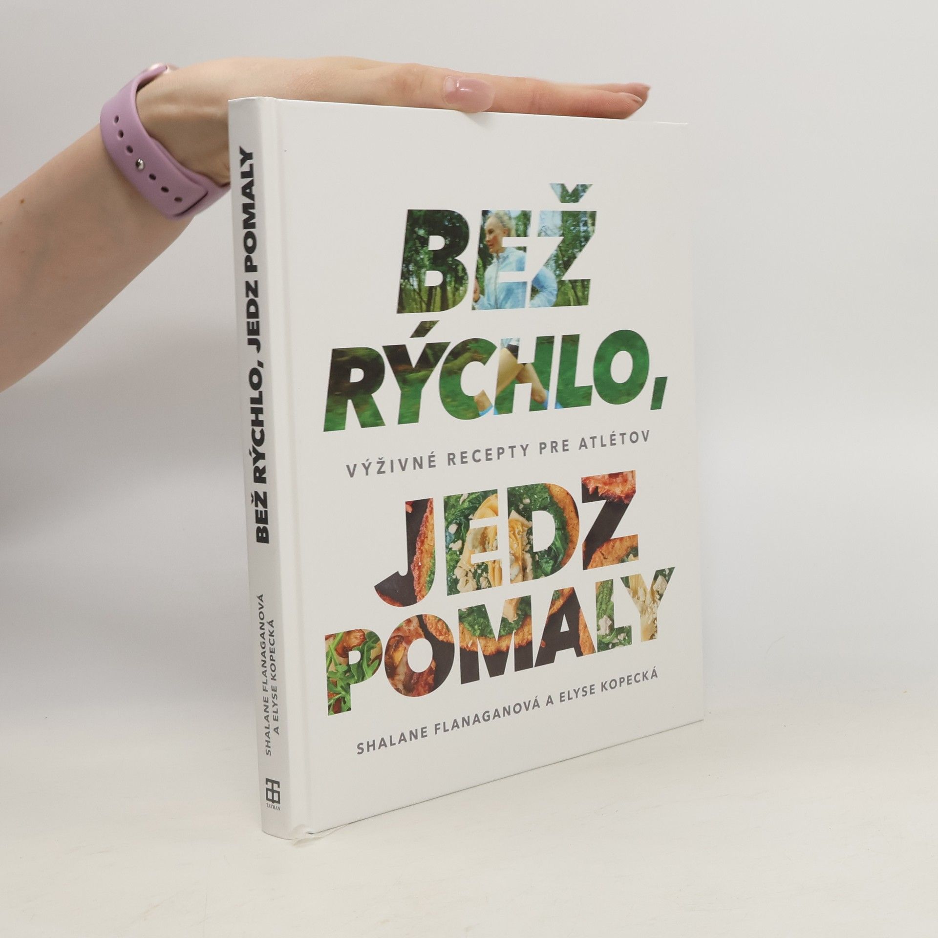 Shalane Flanagan Bež rýchlo, jedz pomaly