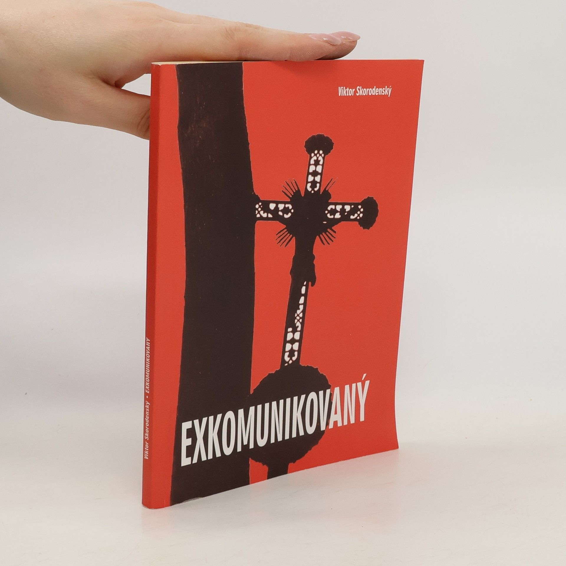 Viktor Skorodenský Exkomunikovaný