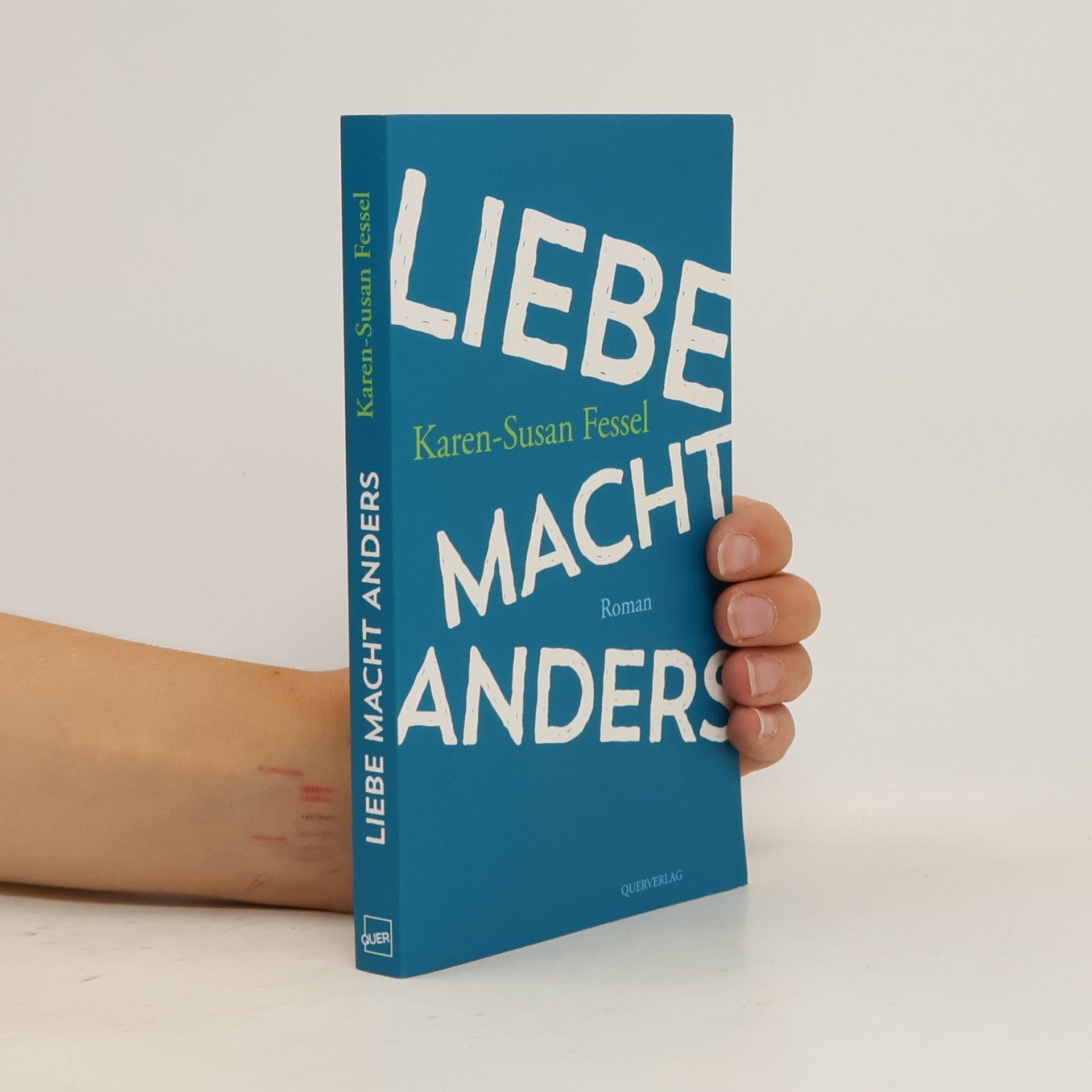 Karen-Susan Fessel Liebe macht Anders