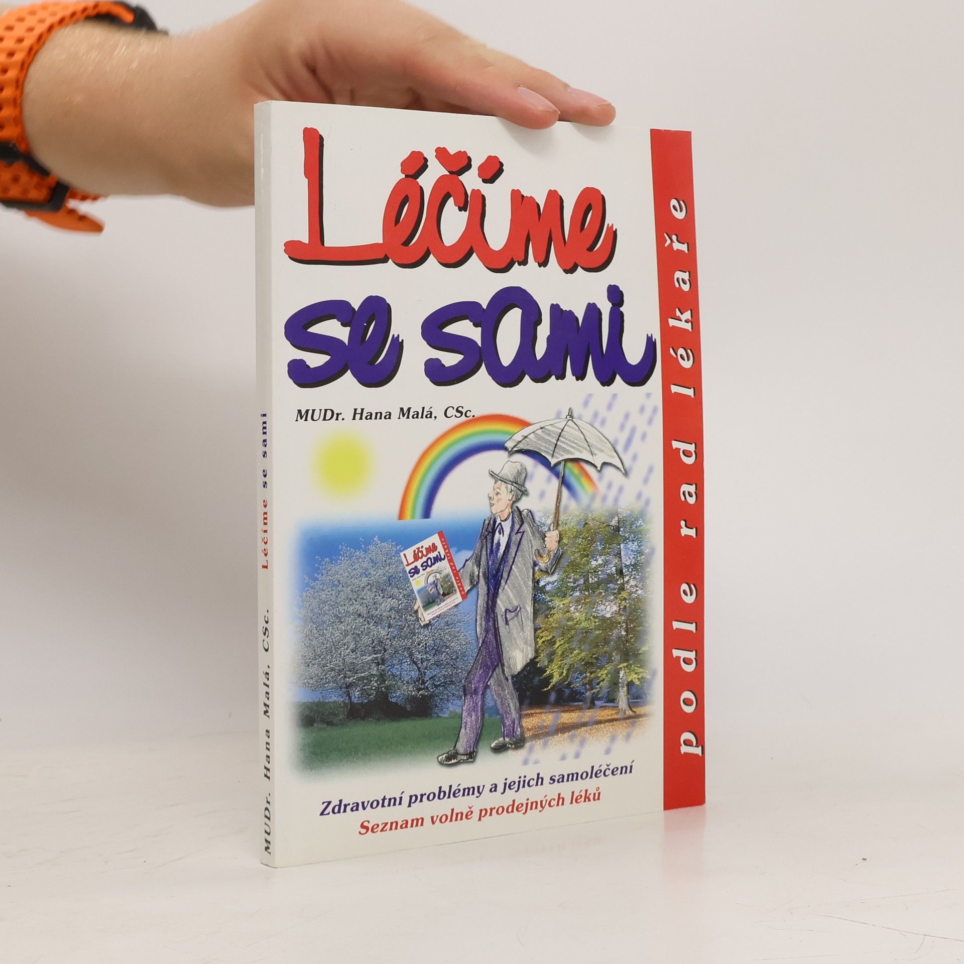 Hana Malá Léčíme se sami podle rad lékaře