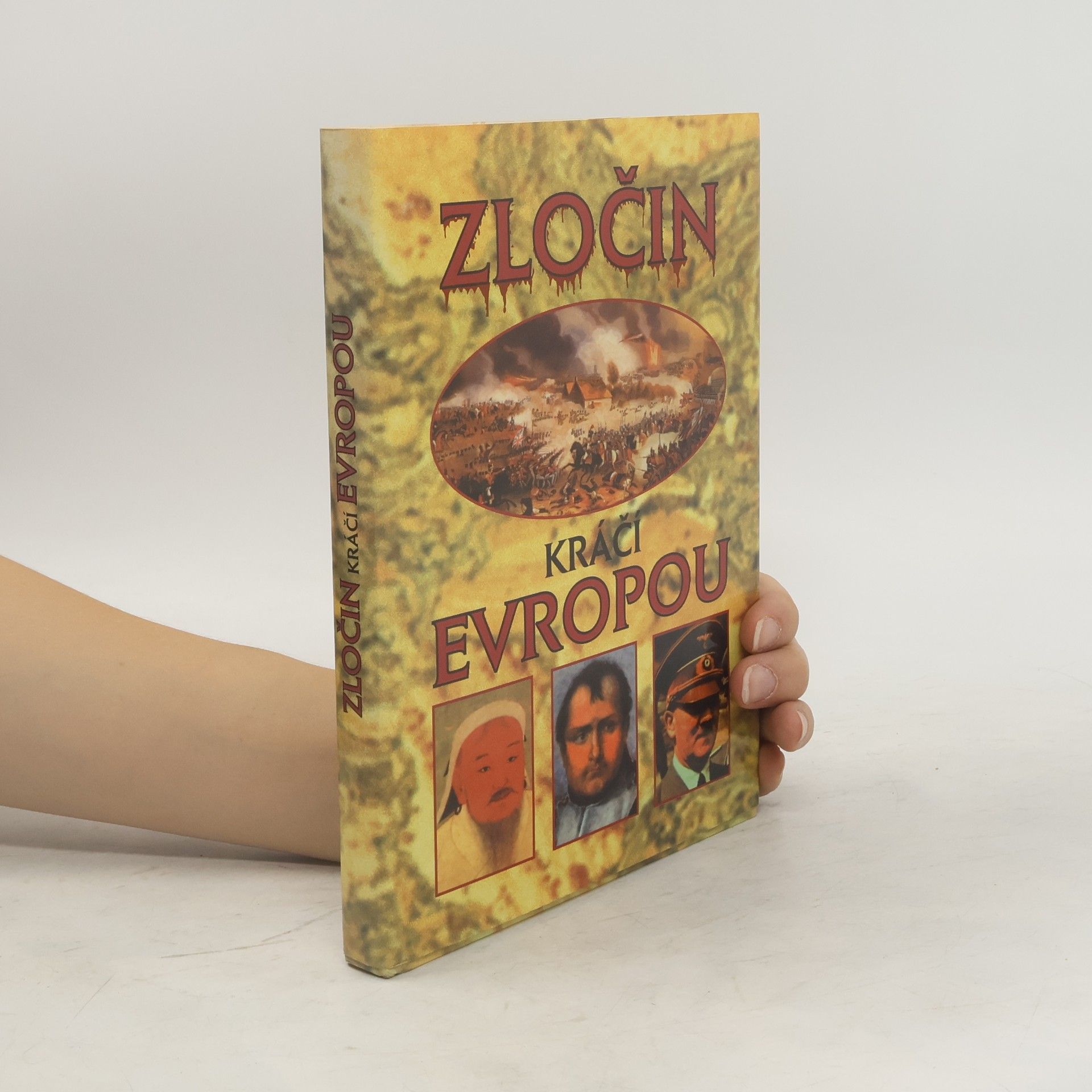 Konštantín Horecký Zločin kráčí Evropou. Z dějin násilí a zločinu v Evropě během dvou tisíciletí