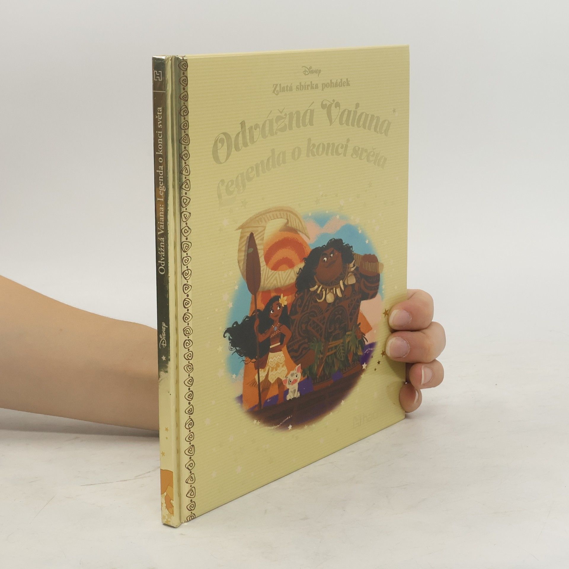 Various authors Zlatá sbírka pohádek 52. Odvážná Vaiana. Legenda o konci světa