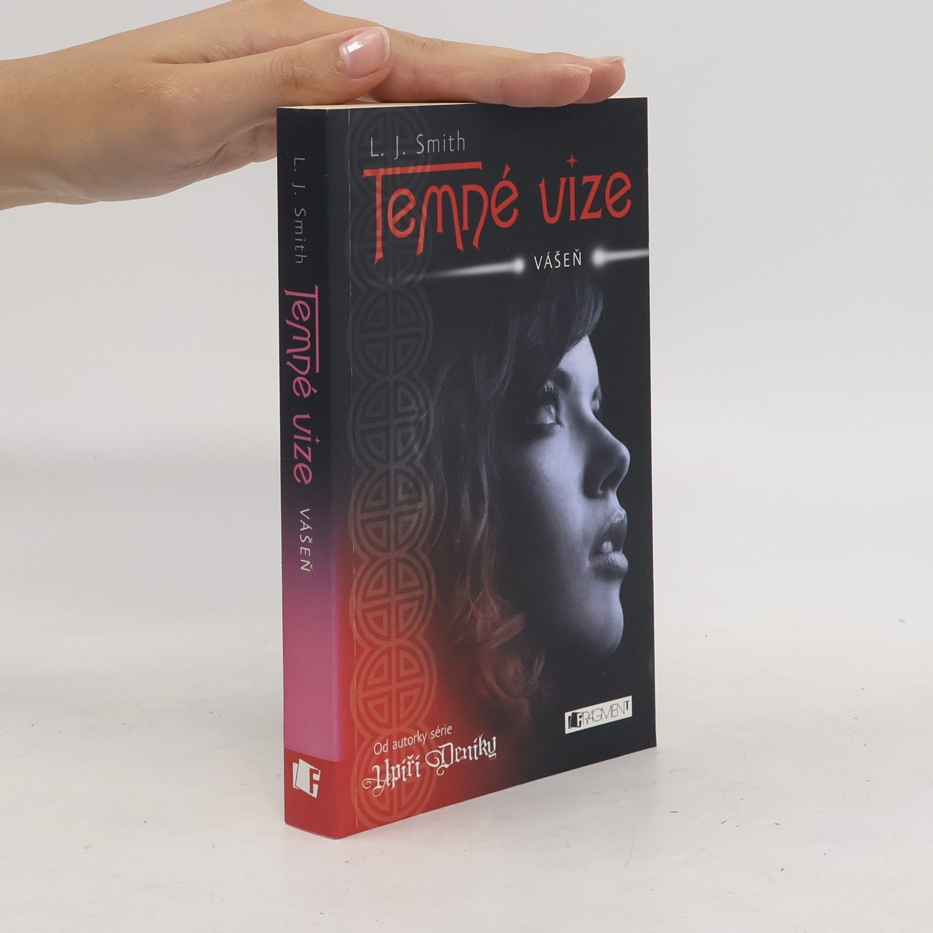 Lisa Jane Smith Temné vize. Vášeň