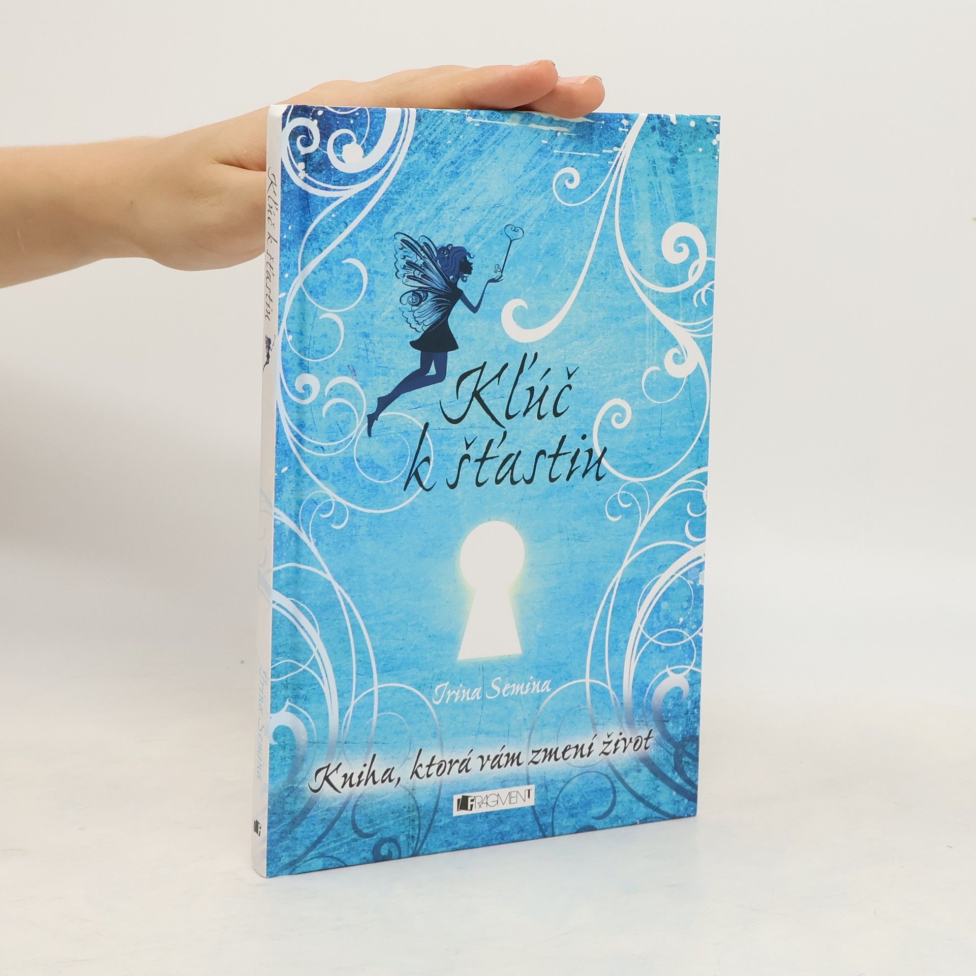 Irina Semina Kľúč k šťastiu