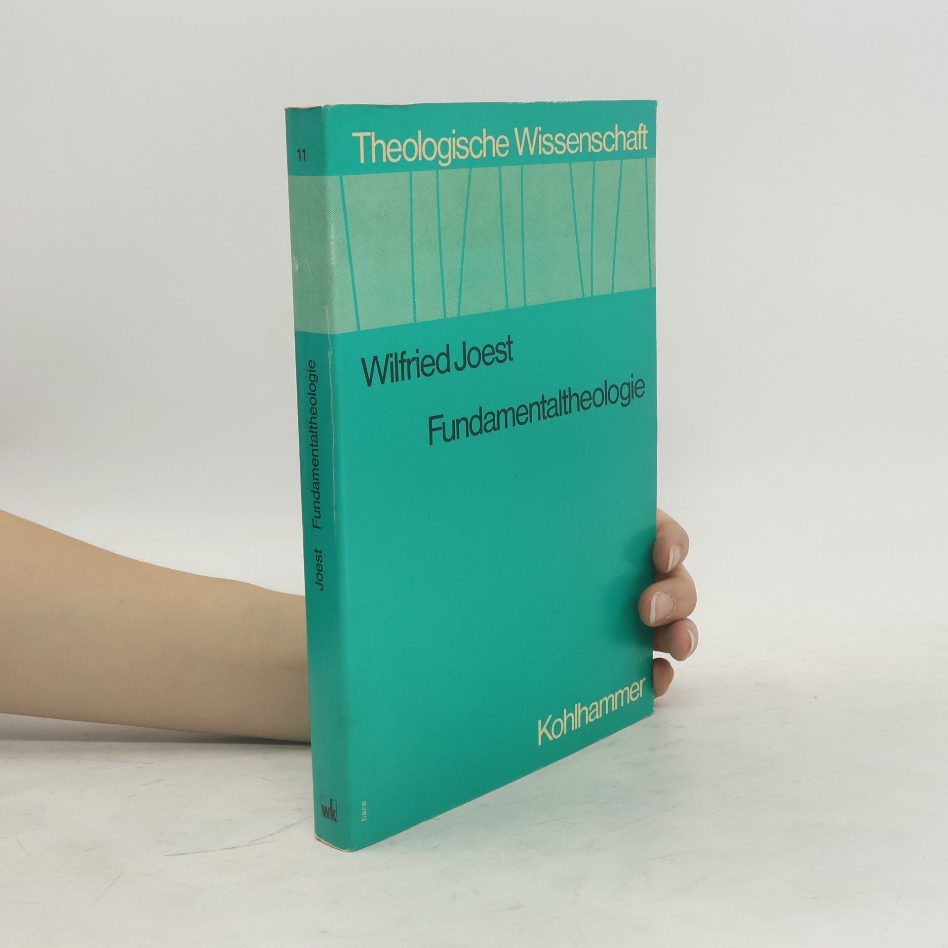 Wilfried Joest Fundamentaltheologie