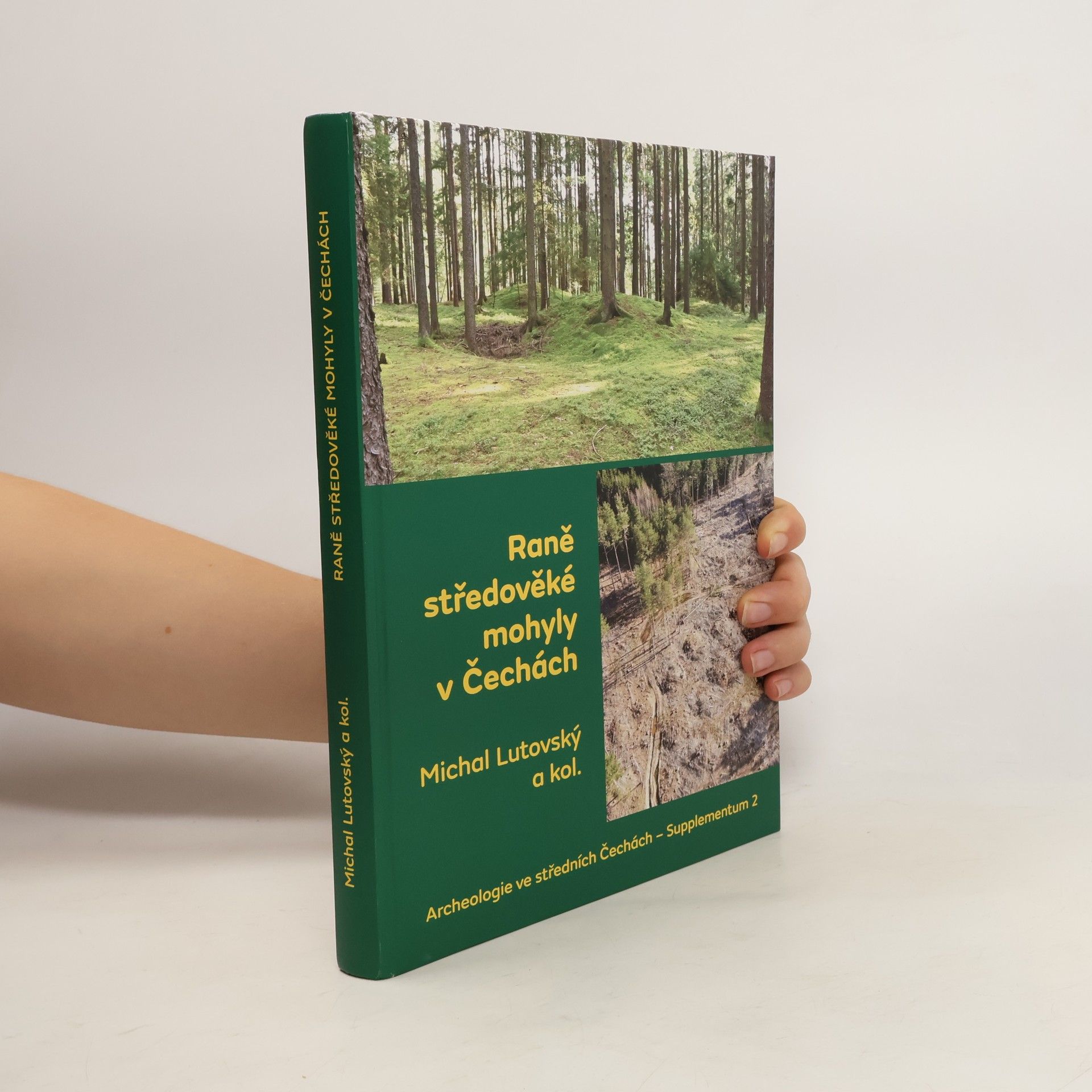 kolektiv Raně středověké mohyly v Čechách = Early medieval barrows in Bohemia