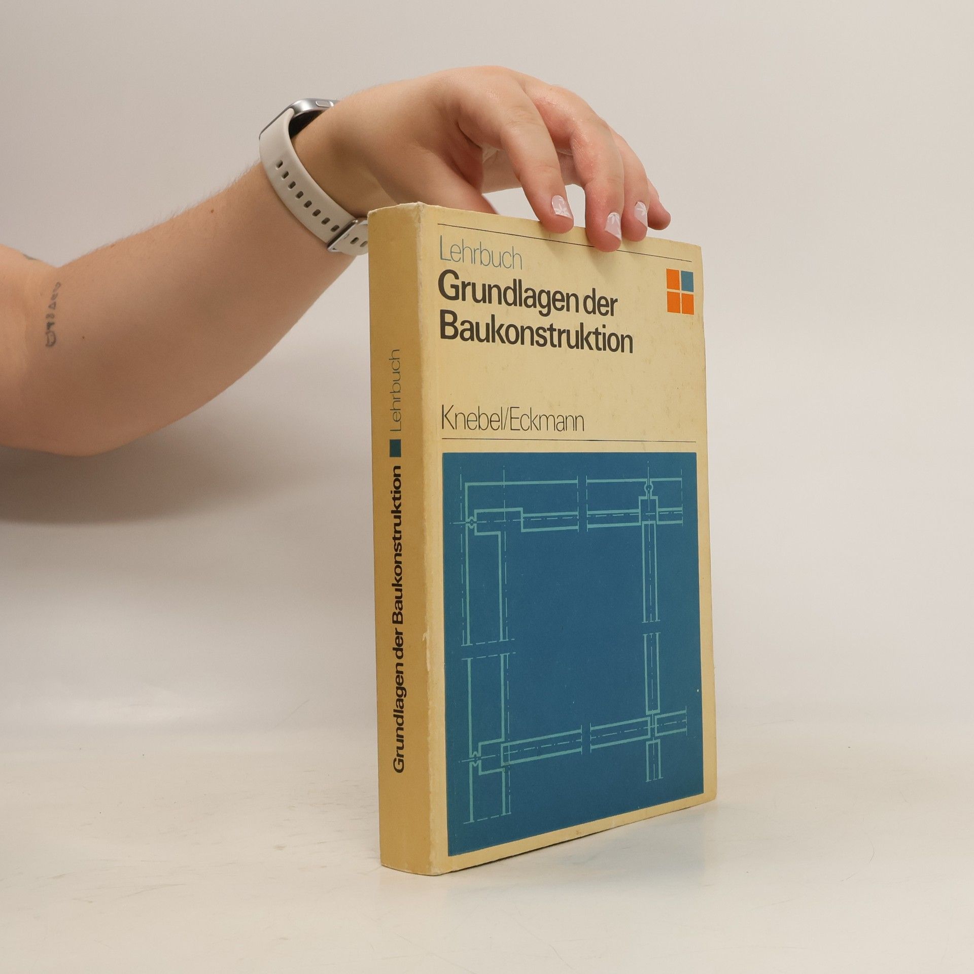 Johannes Knebel Grundlagen der Baukonstruktion