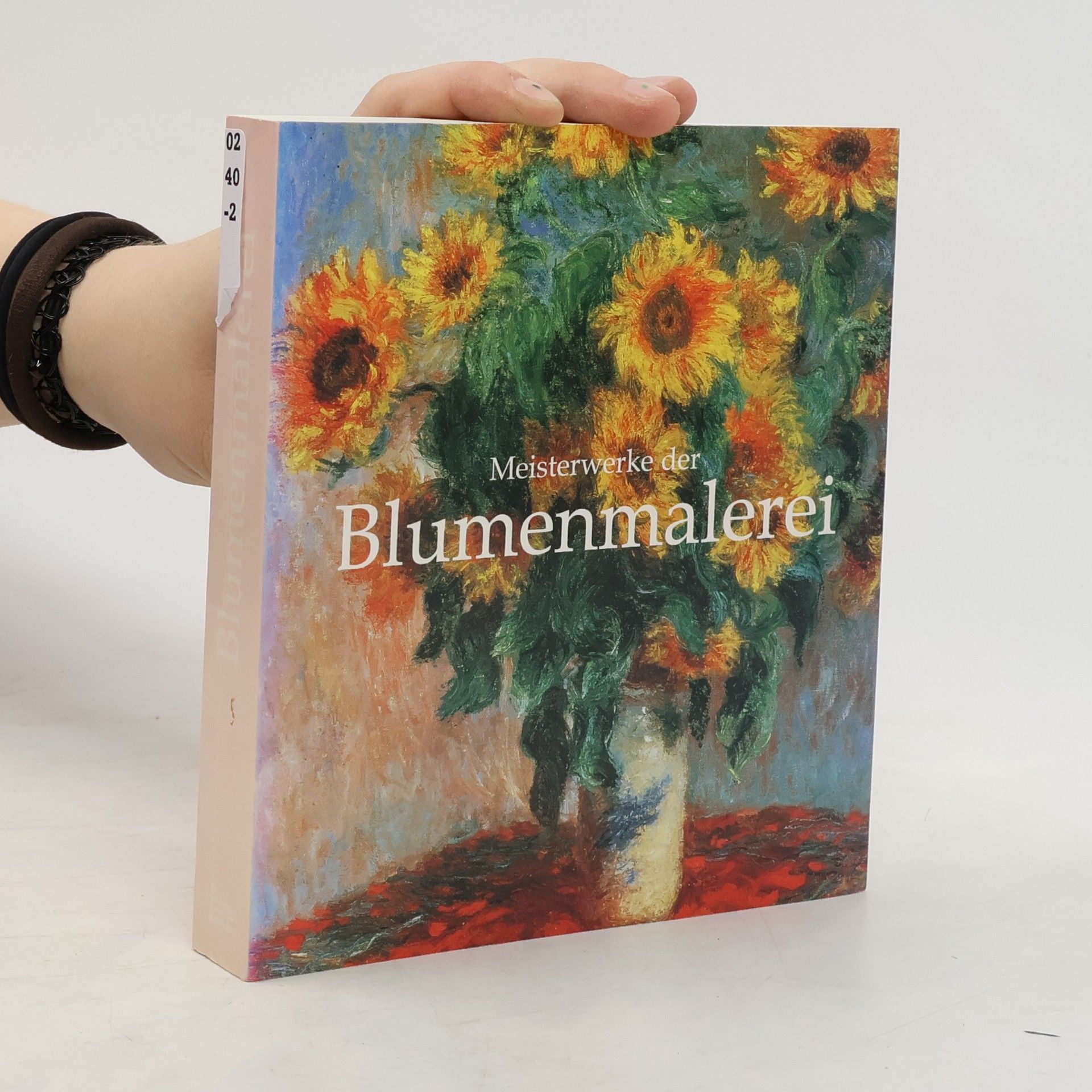 Various authors Meisterwerke der Blumenmalerei