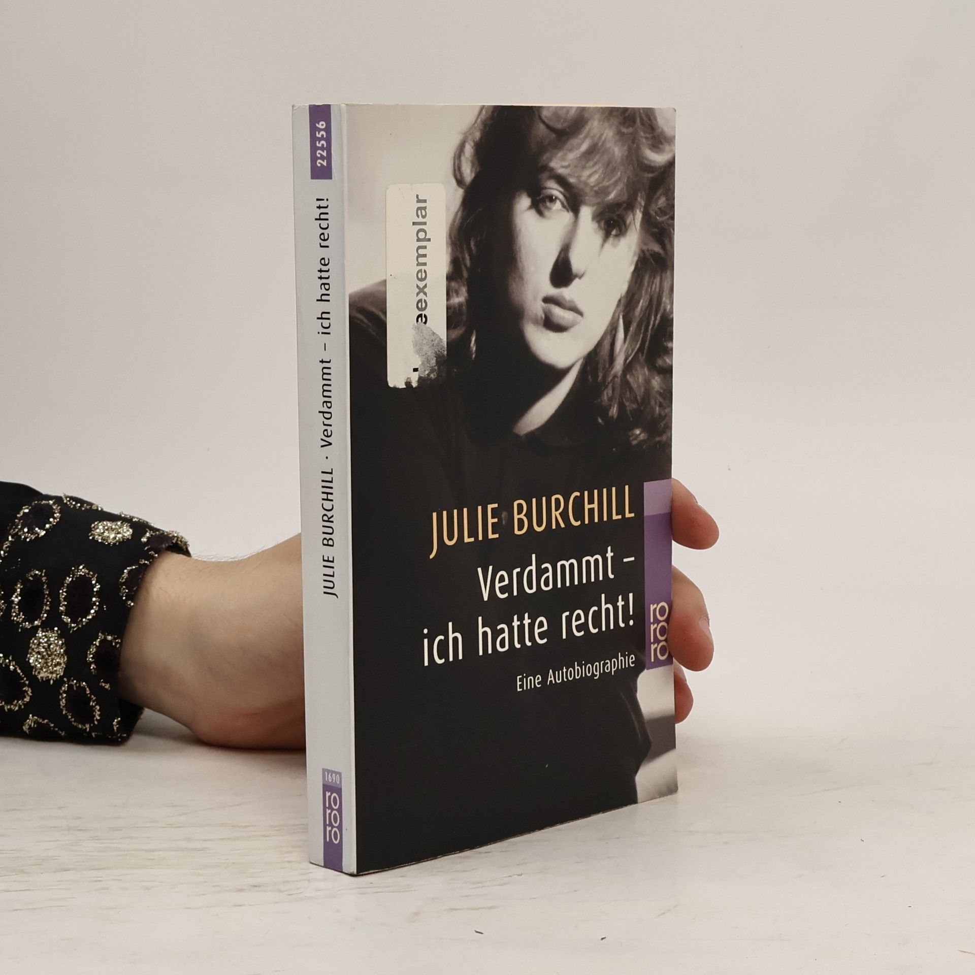 Julie Burchill Verdammt - ich hatte recht!