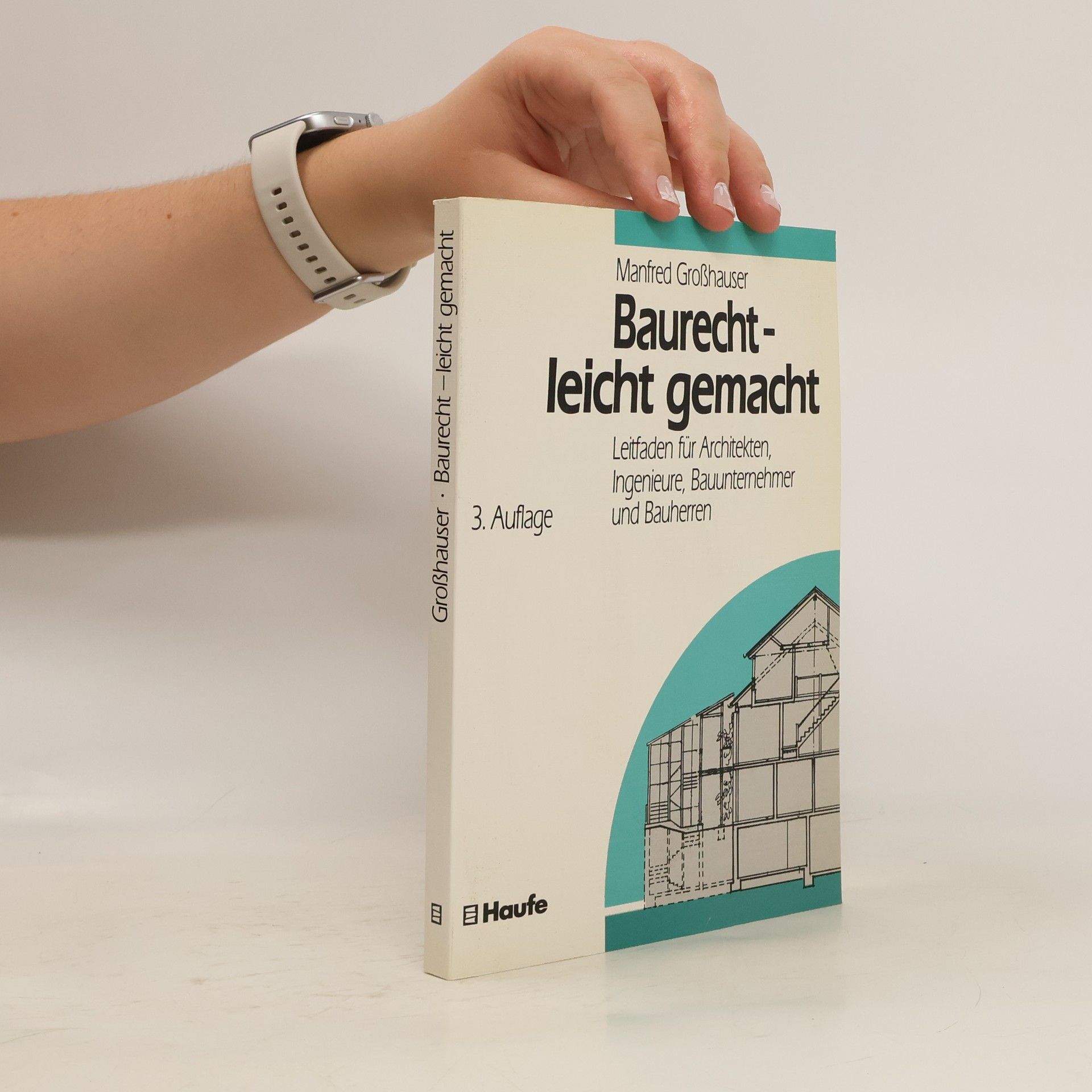 Manfred Großhauser Baurecht - leicht gemacht