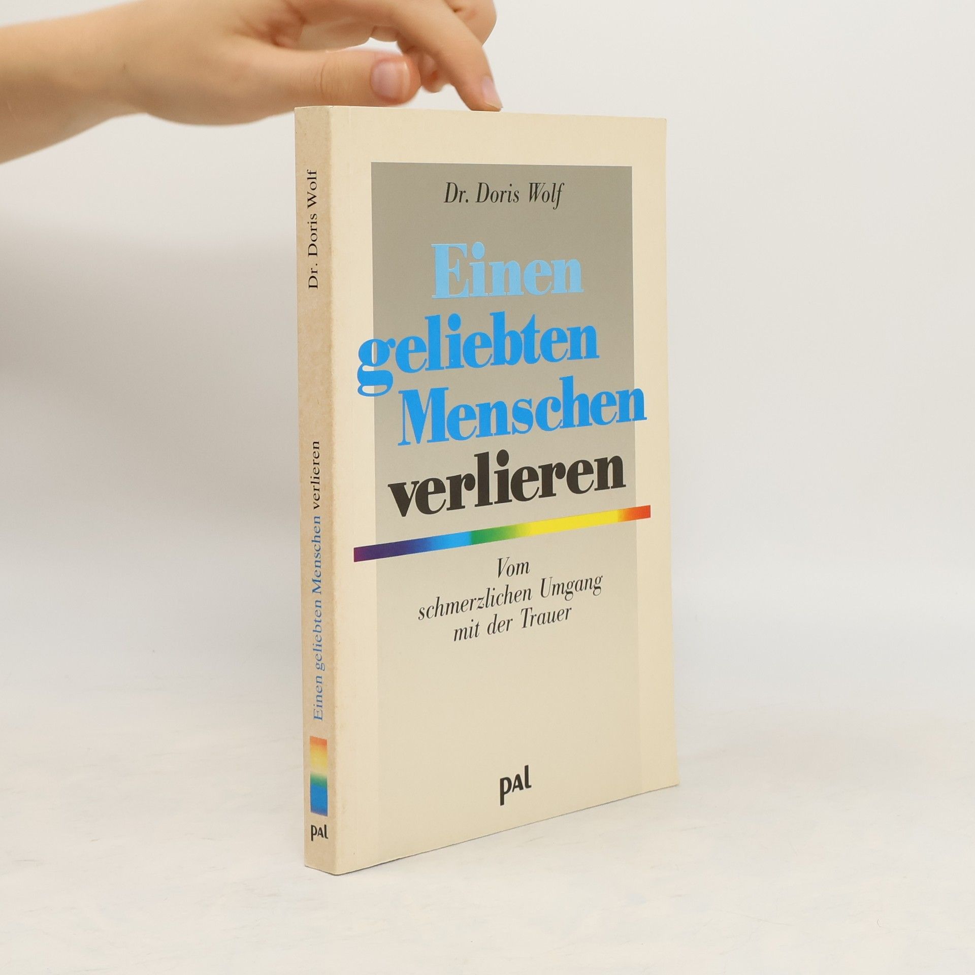 Doris Wolf Einen geliebten Menschen verlieren