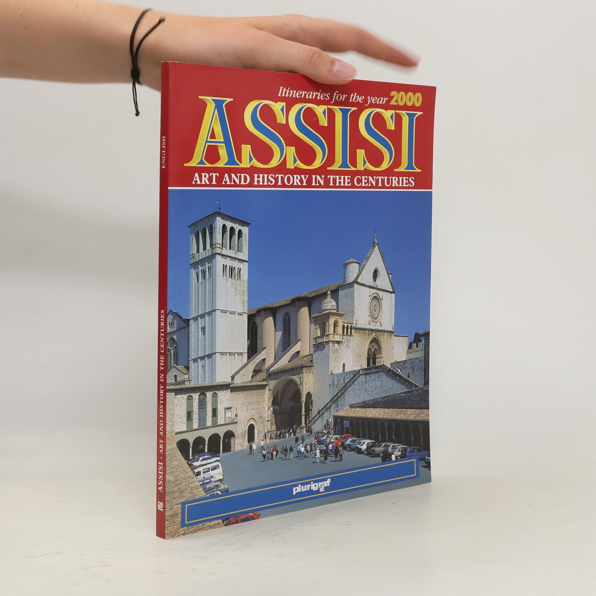Collectif d'auteurs Assisi (Art and History in the Centuries)
