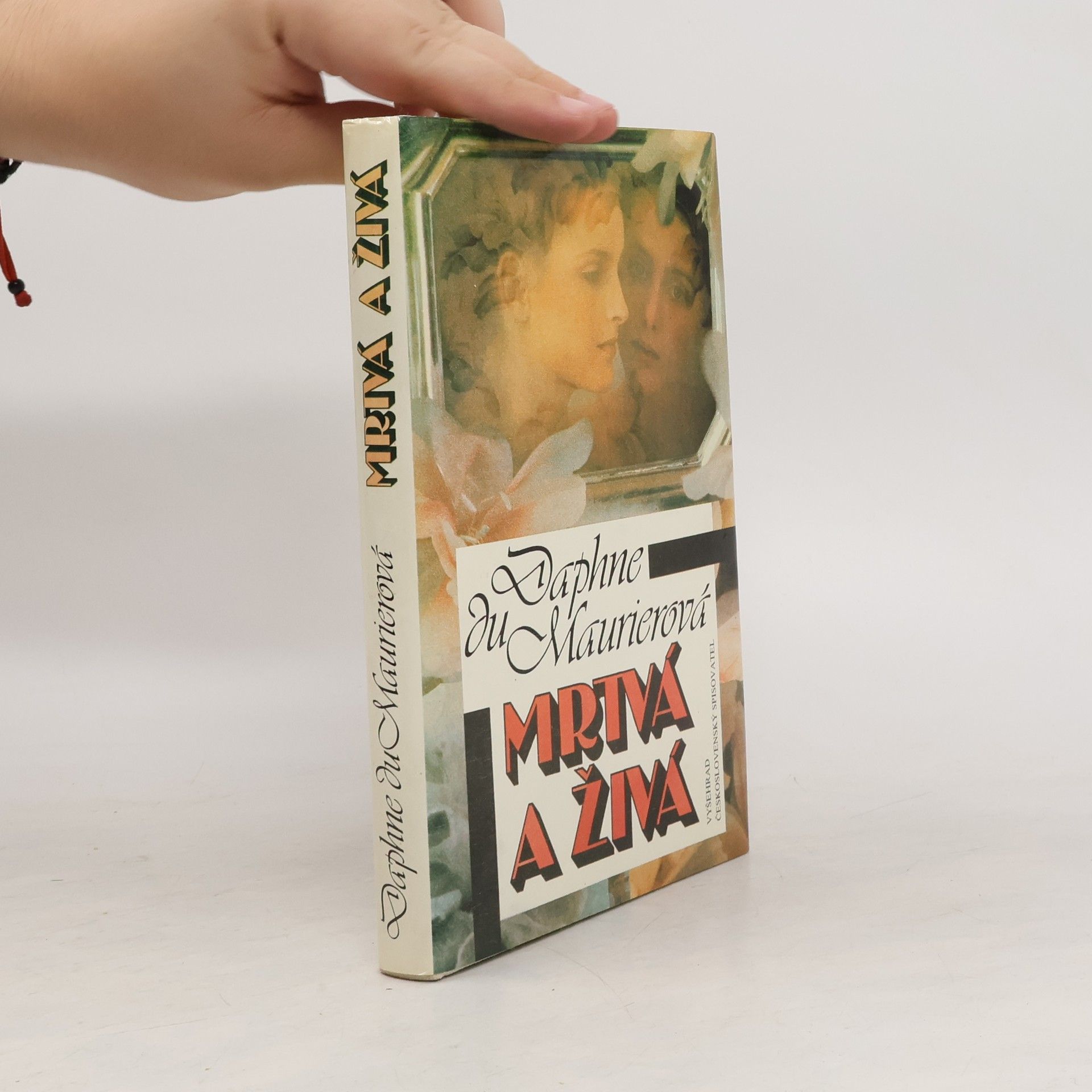 Daphne du Maurier Mrtvá a živá