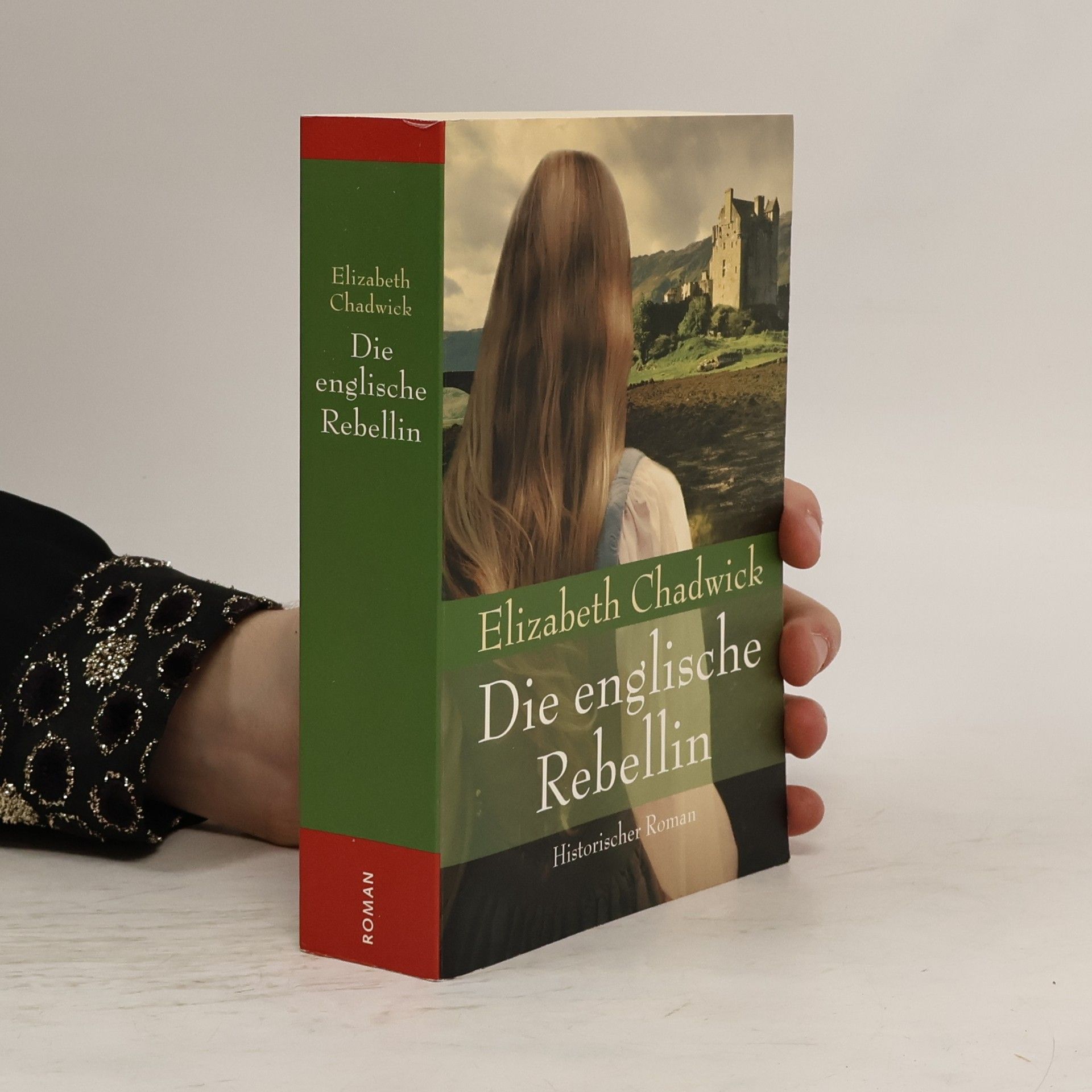 Elizabeth Chadwick Die englische Rebellin