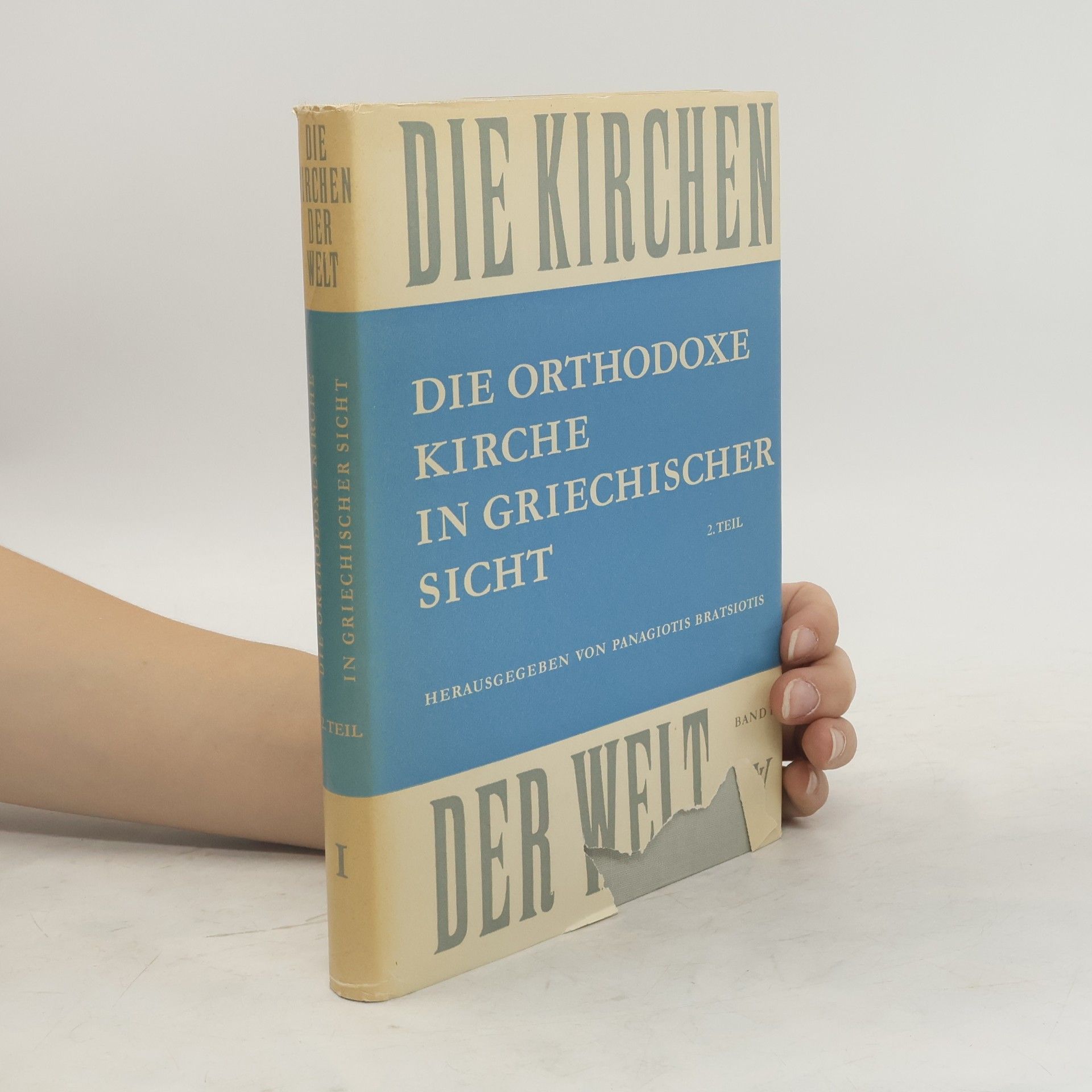 Autorenkollektiv Die Orthodoxe Kirche in Griechischer Sicht