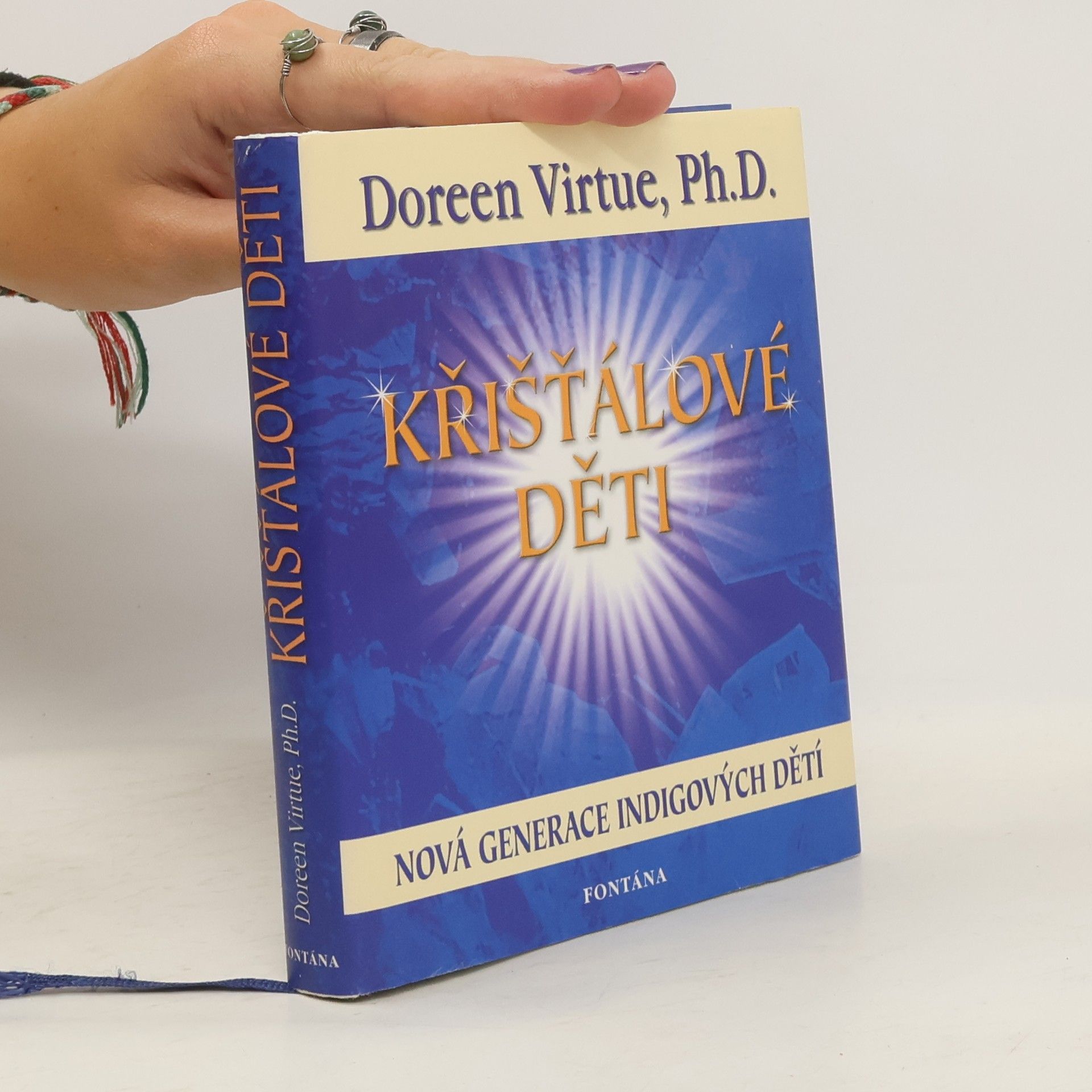 Doreen Virtue Křišťálové děti. Nová generace po indigových dětech